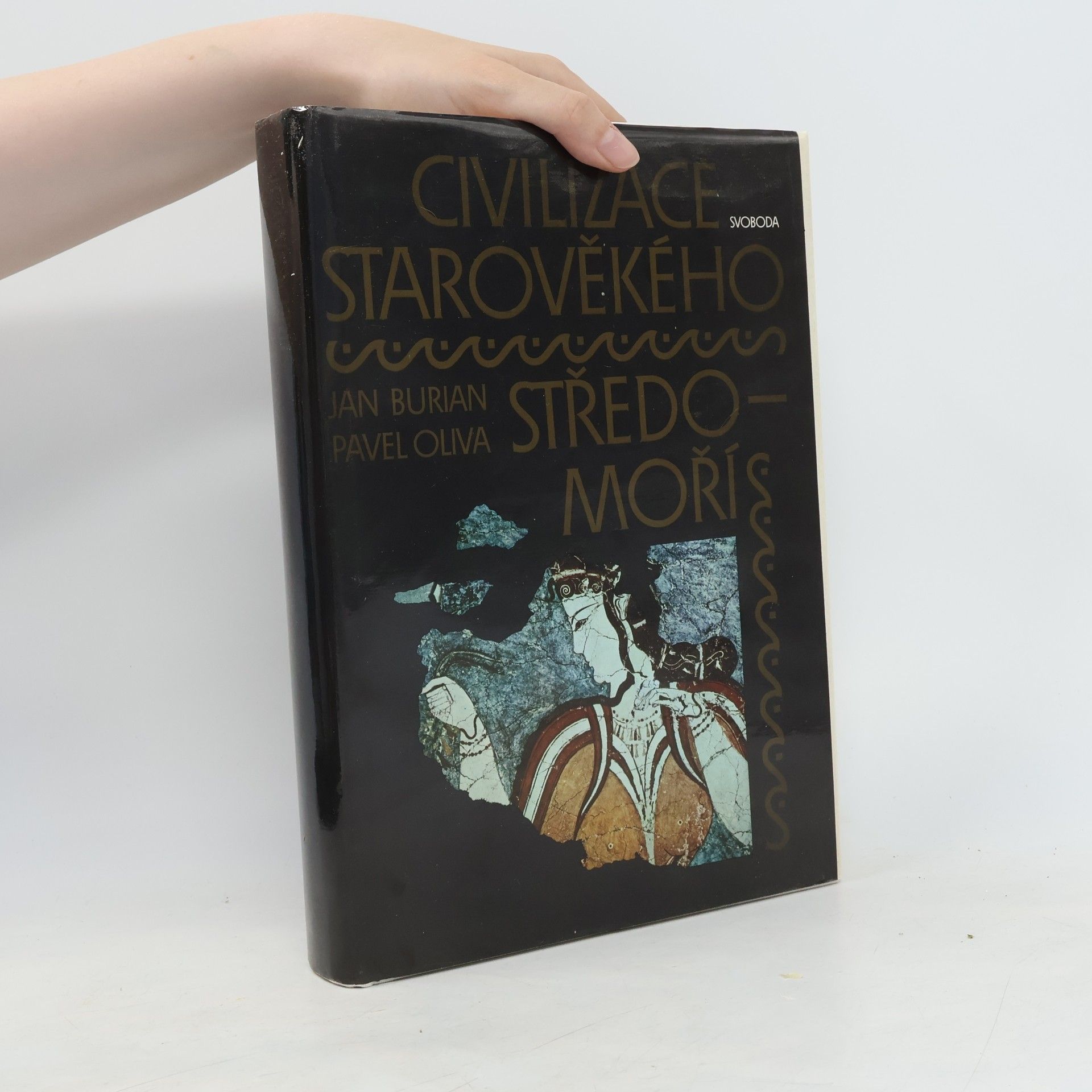 Pavel Oliva Civilizace starověkého Středomoří