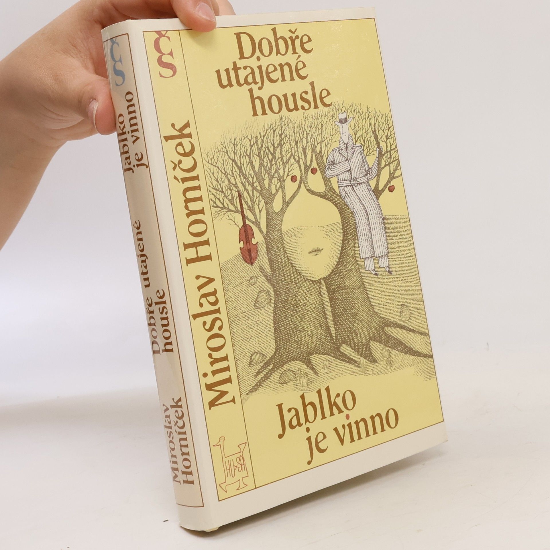 Adolf Born Dobře utajené housle. Jablko je vinno