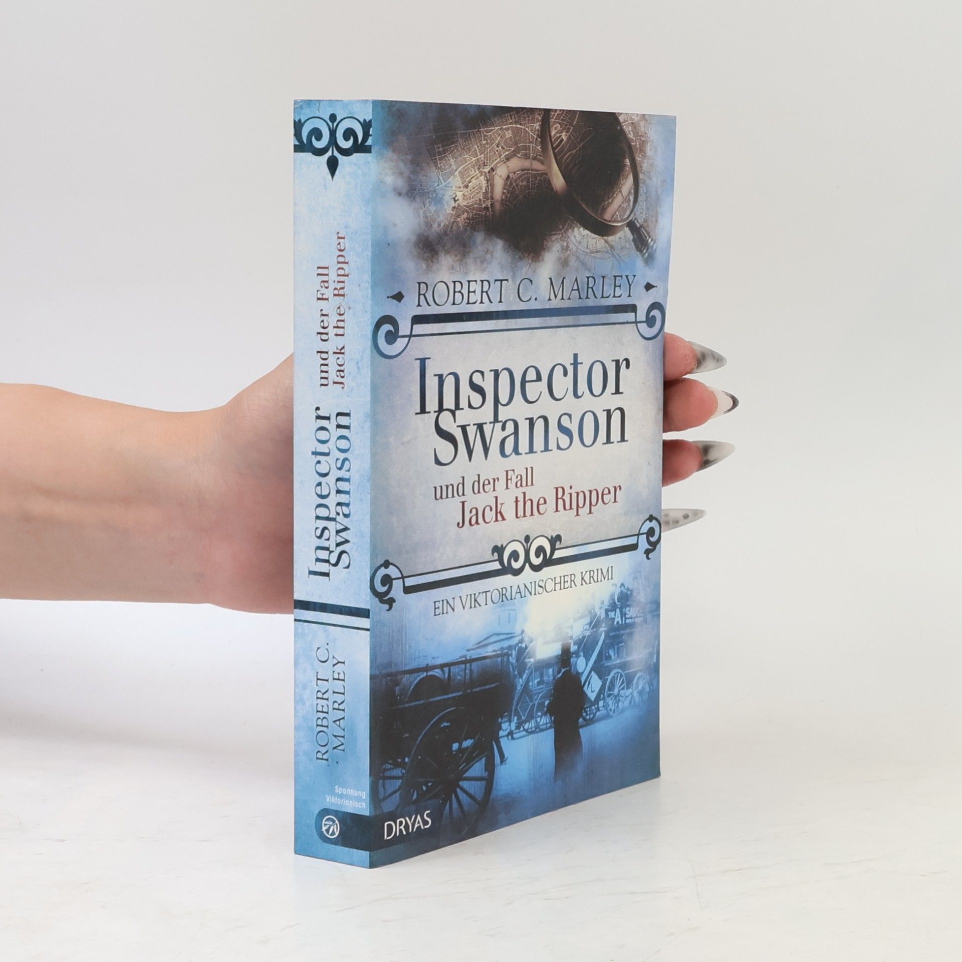Robert Merle Inspector Swanson und der Fall Jack the Ripper
