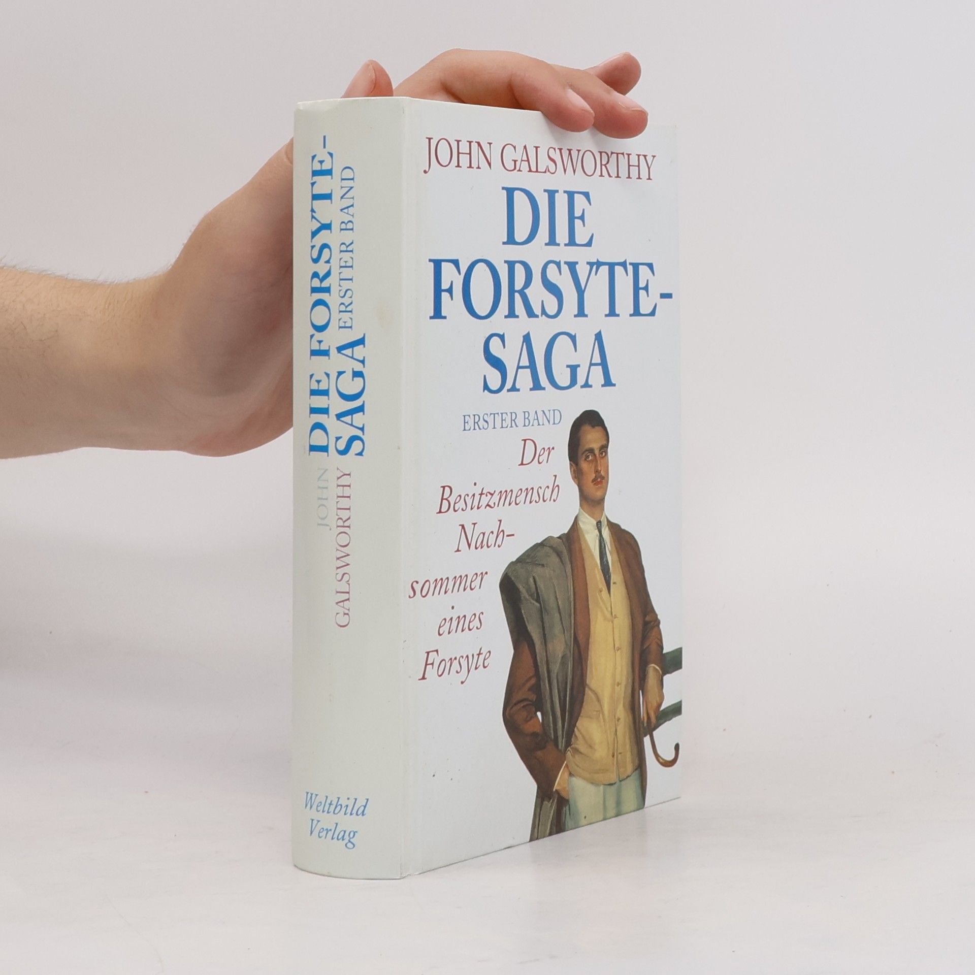John Galsworthy Die Forsyte-Saga 1