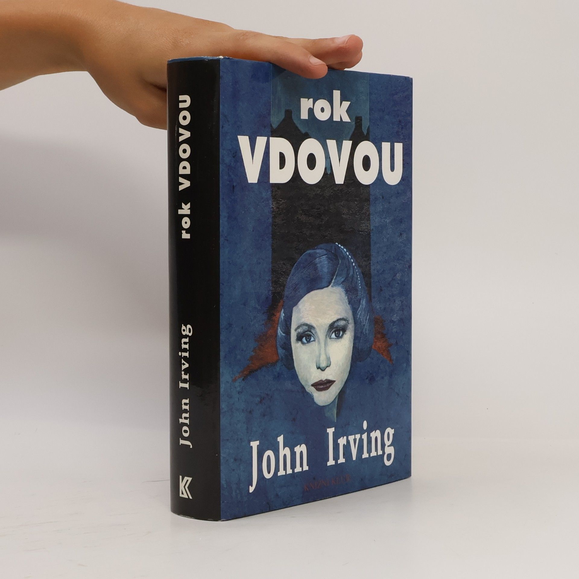 John Irving Rok vdovou