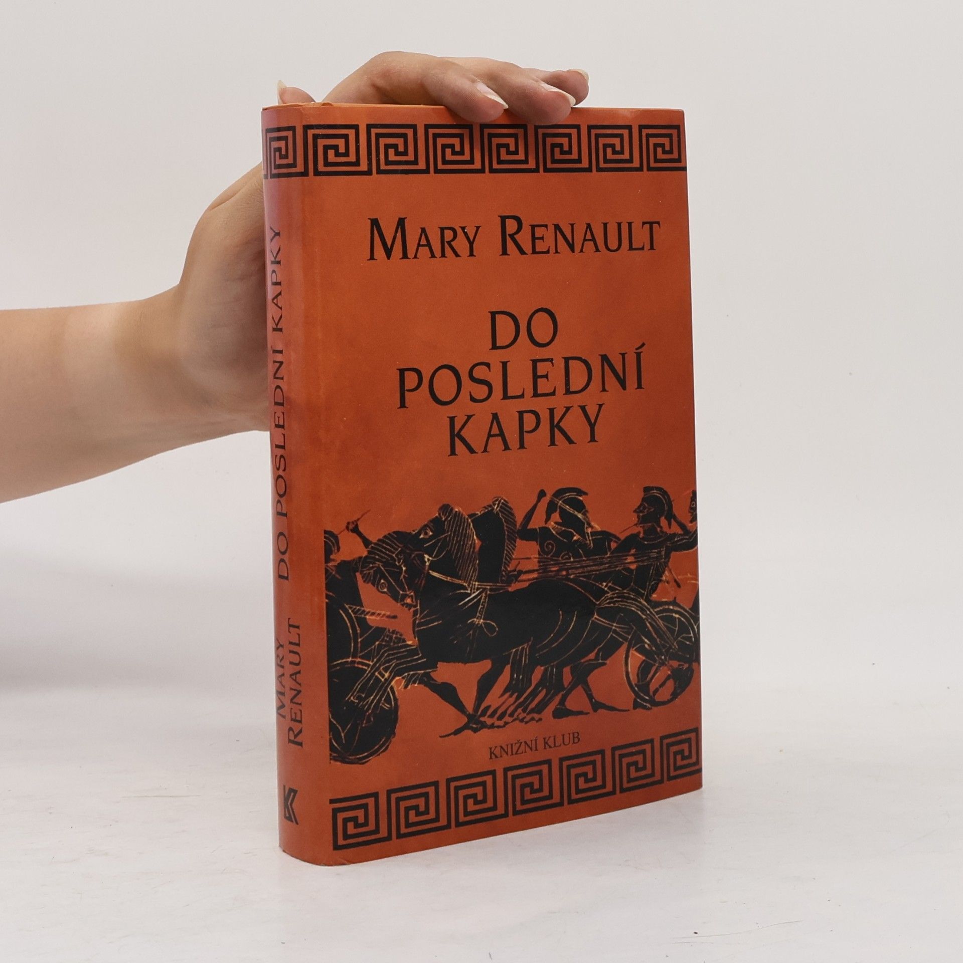 Mary Renault Do poslední kapky
