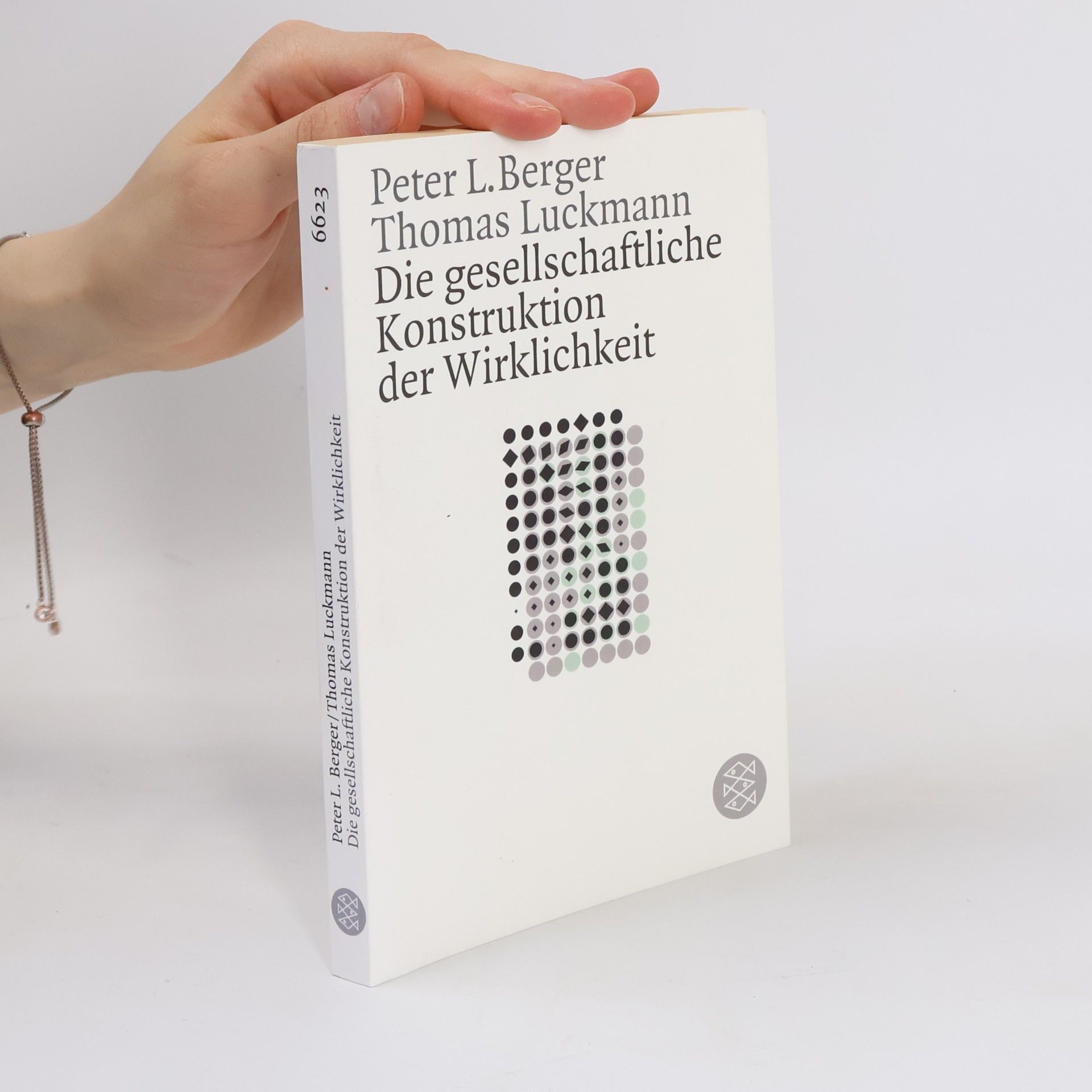 Peter Ludwig Berger Die gesellschaftliche Konstruktion der Wirklichkeit