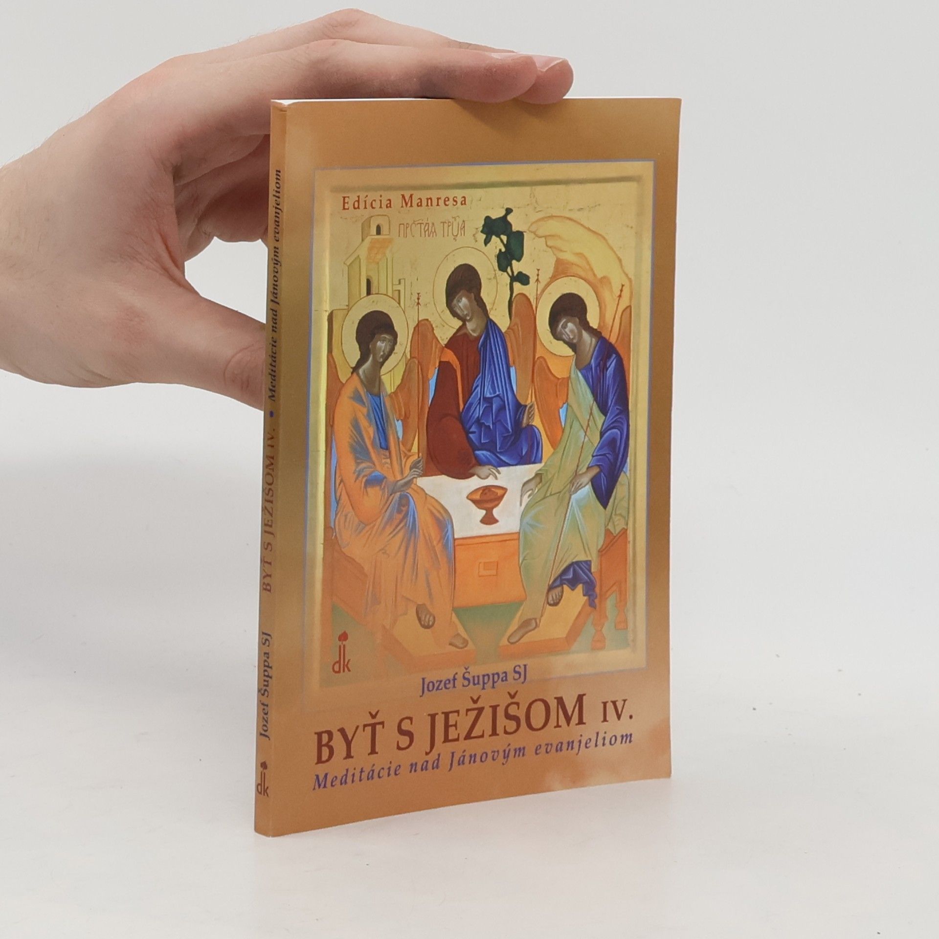 Jozef Šuppa SJ Byť s Ježišom IV.