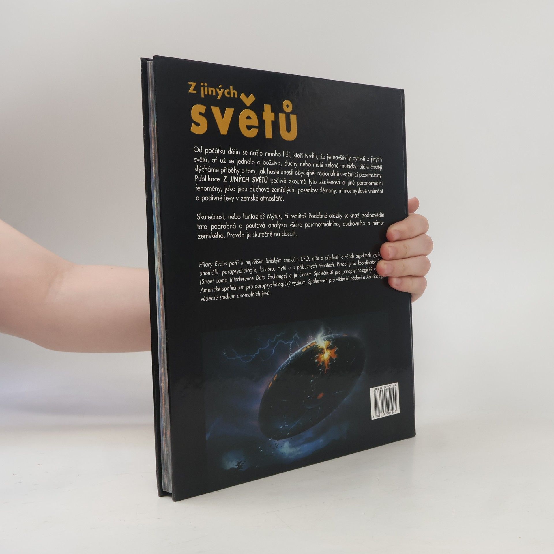 Hilary Evans Z jiných světů : pravda o návštěvnících, únosech, UFO a paranormálních jevech