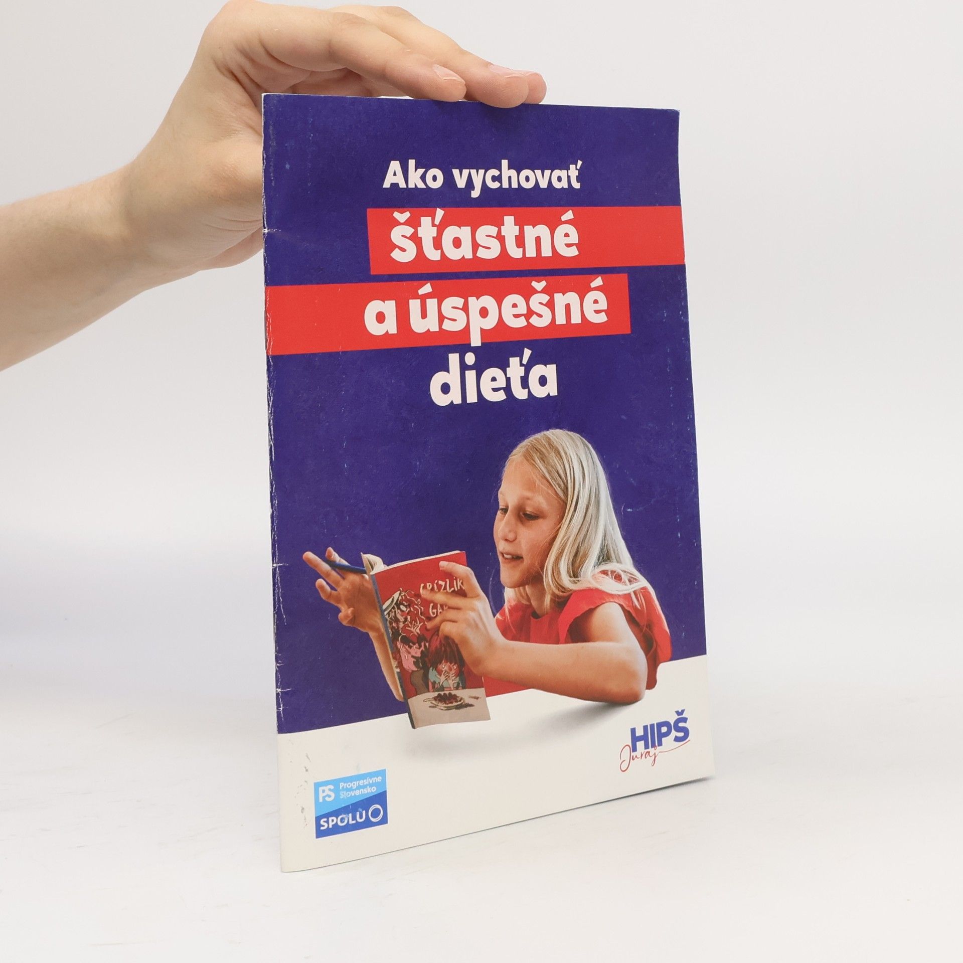 Autorenkollektiv Ako vychovať šťastné a úspěšné dieťa