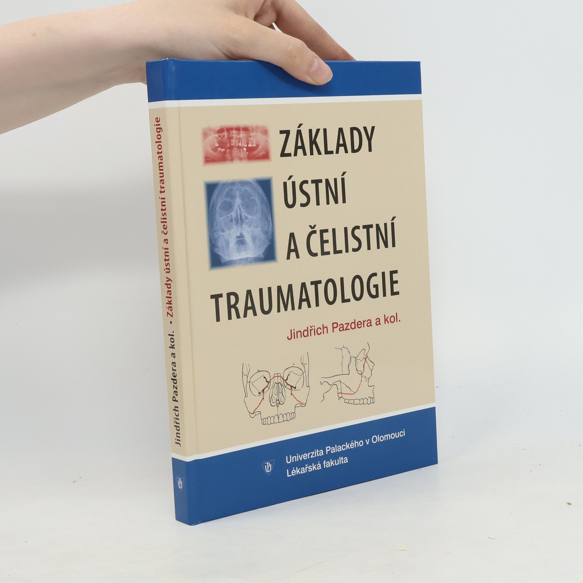 Jindřich Pazdera Základy ústní a čelistní traumatologie