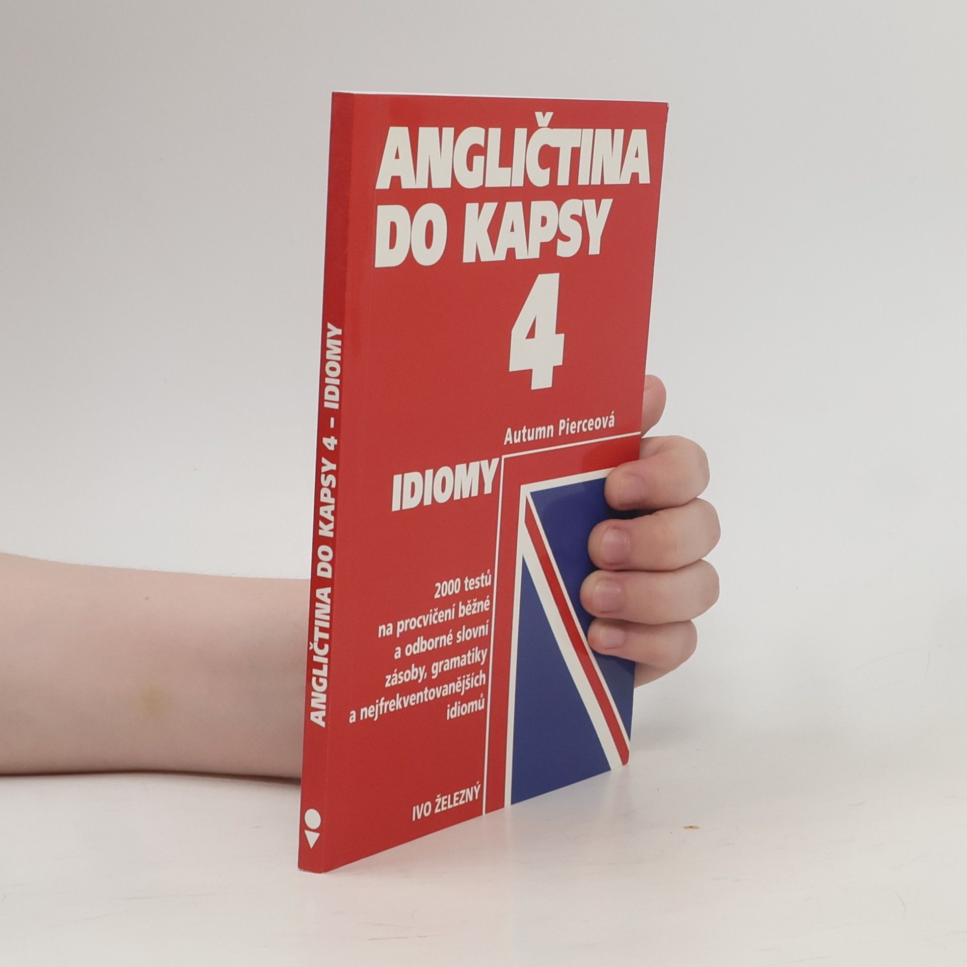 Autumn Pierce Angličtina do kapsy 4. Idiomy