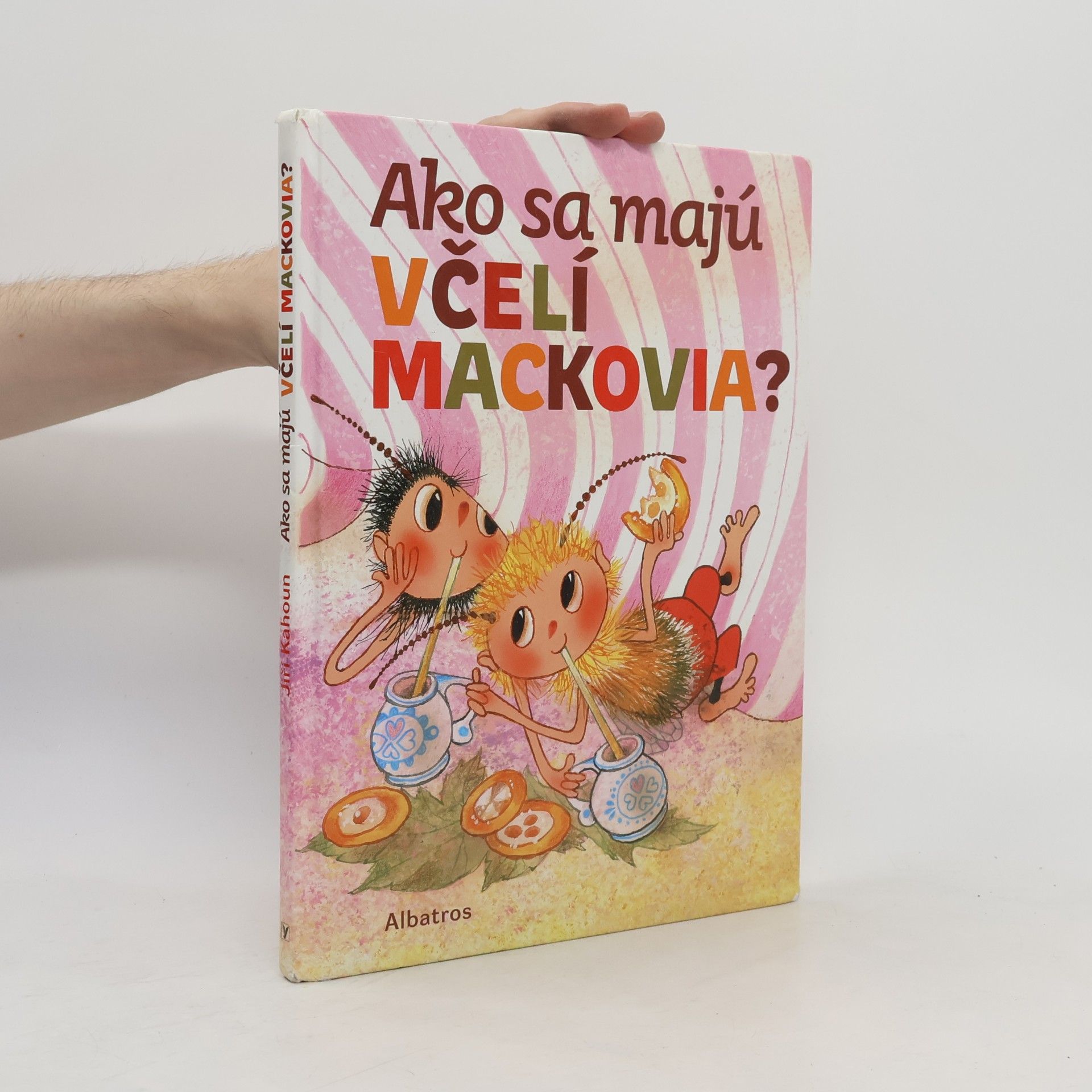 Jiří Kahoun Ako sa majú včelí mackovia?