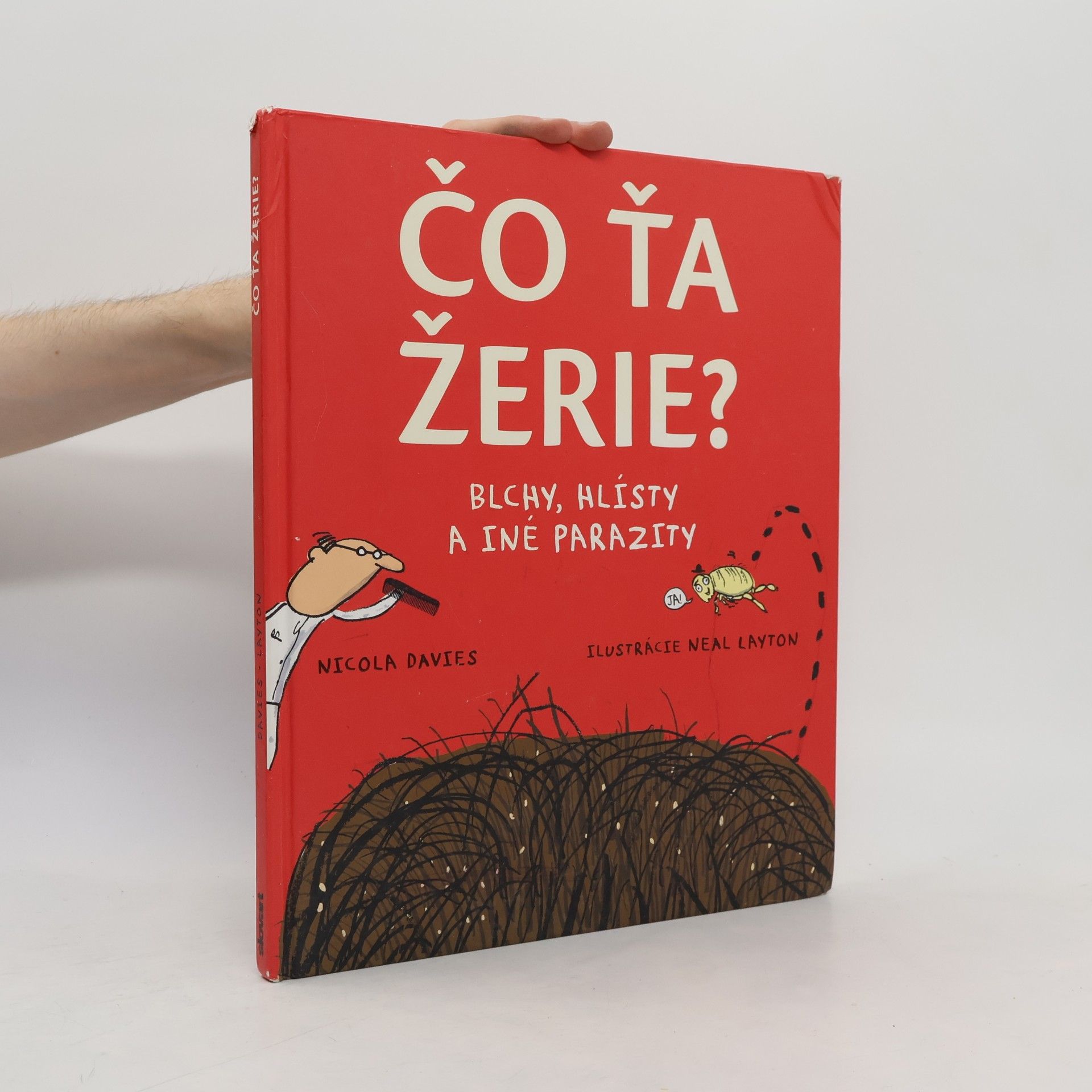 Čo ťa žerie?