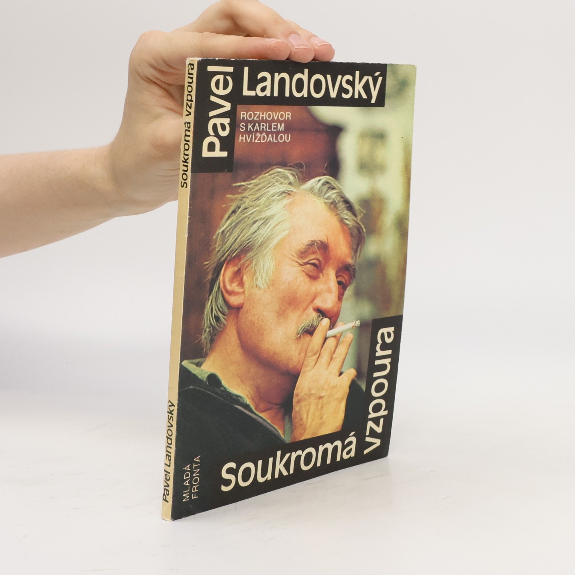 Pavel Landovský Soukromá vzpoura