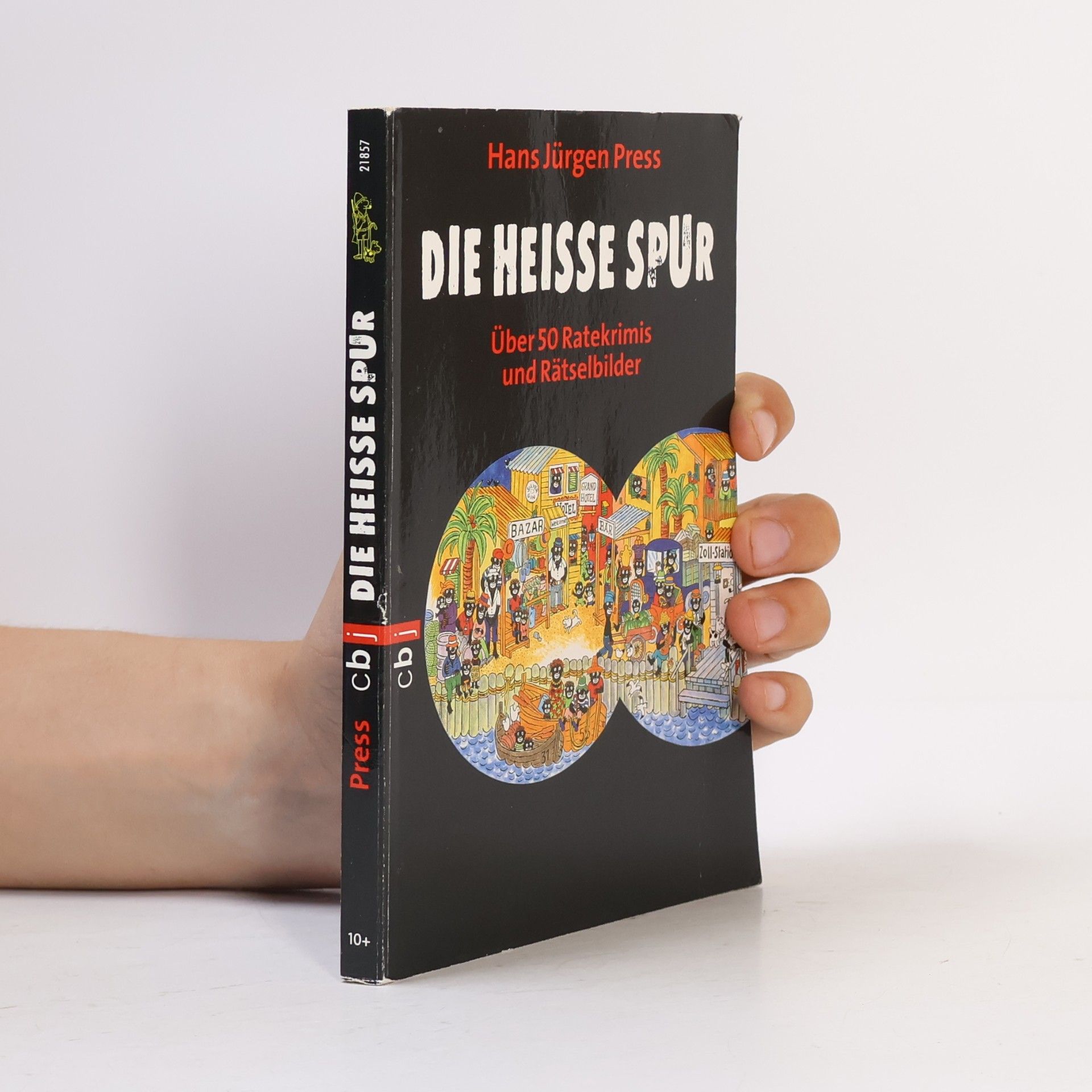 Hans Jürgen Press Die heiße Spur