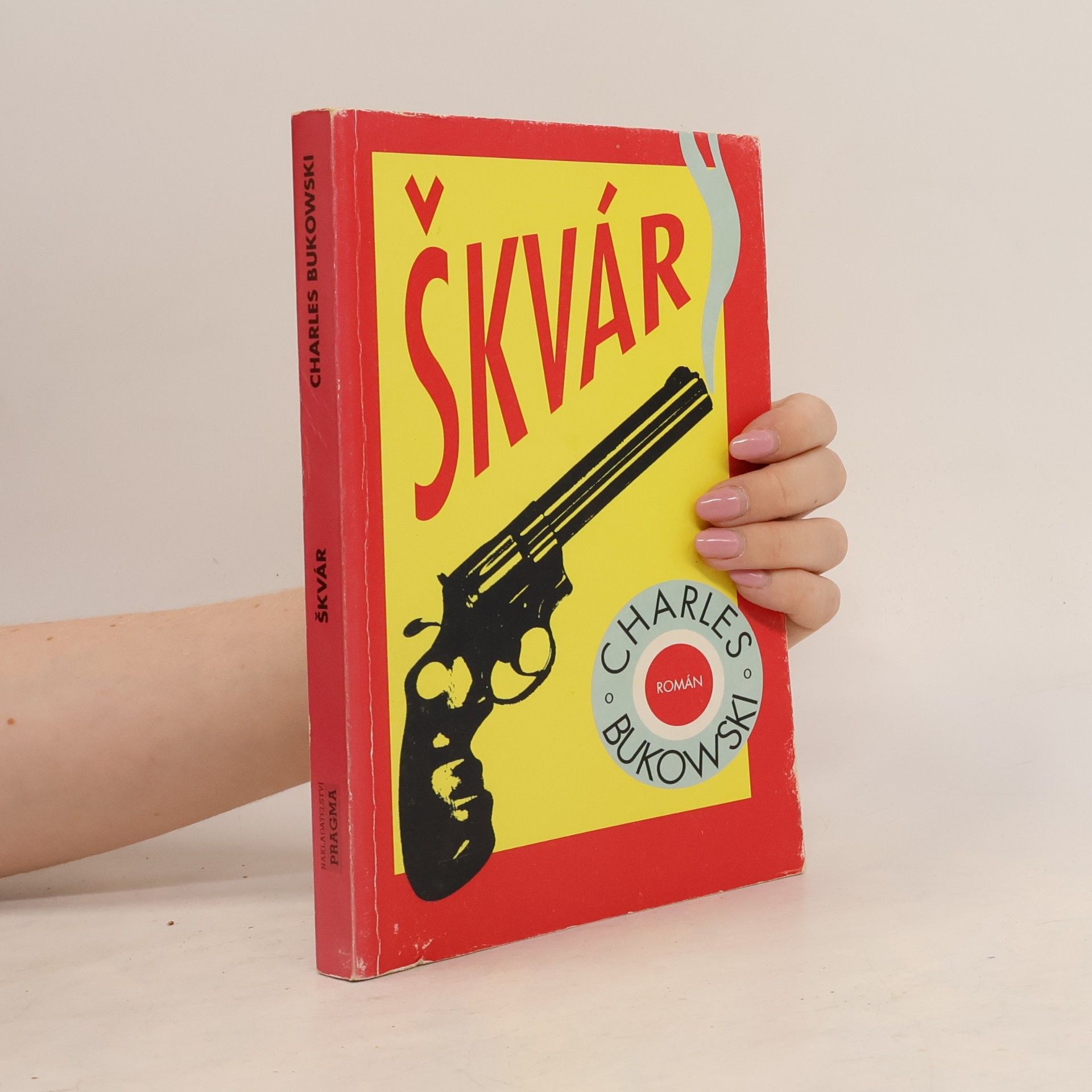 Charles Bukowski Škvár