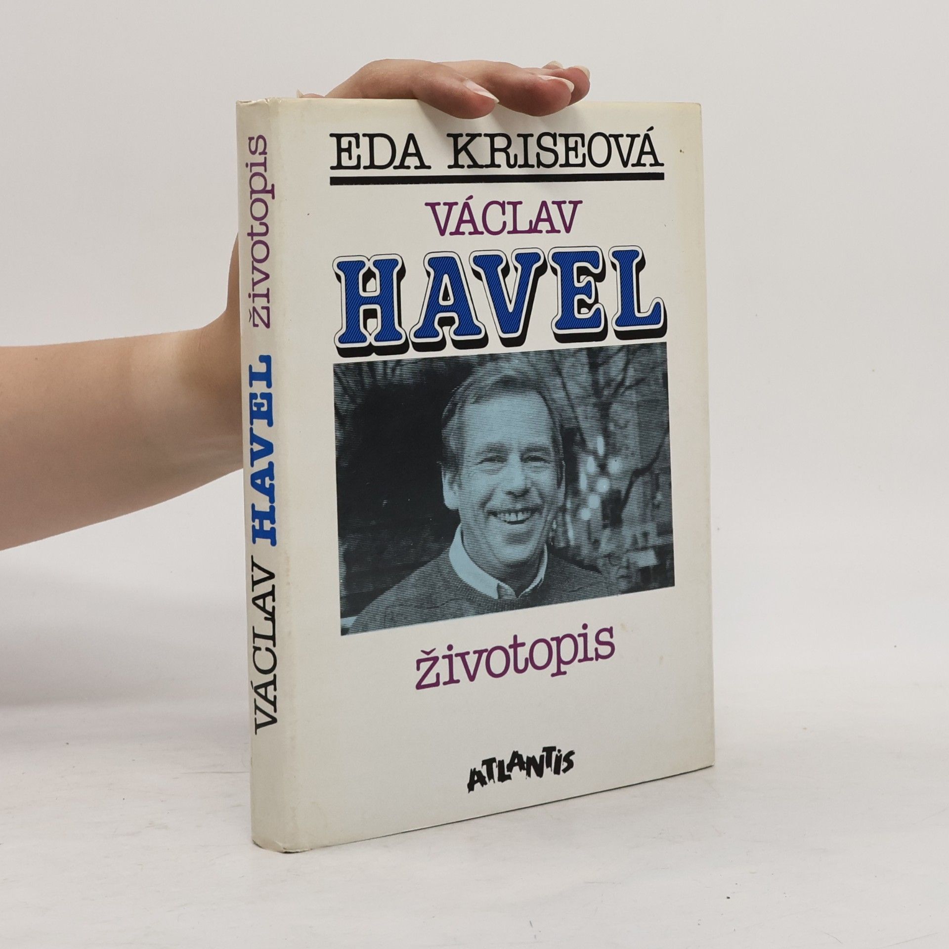 Eda Kriseová Václav Havel. Životopis