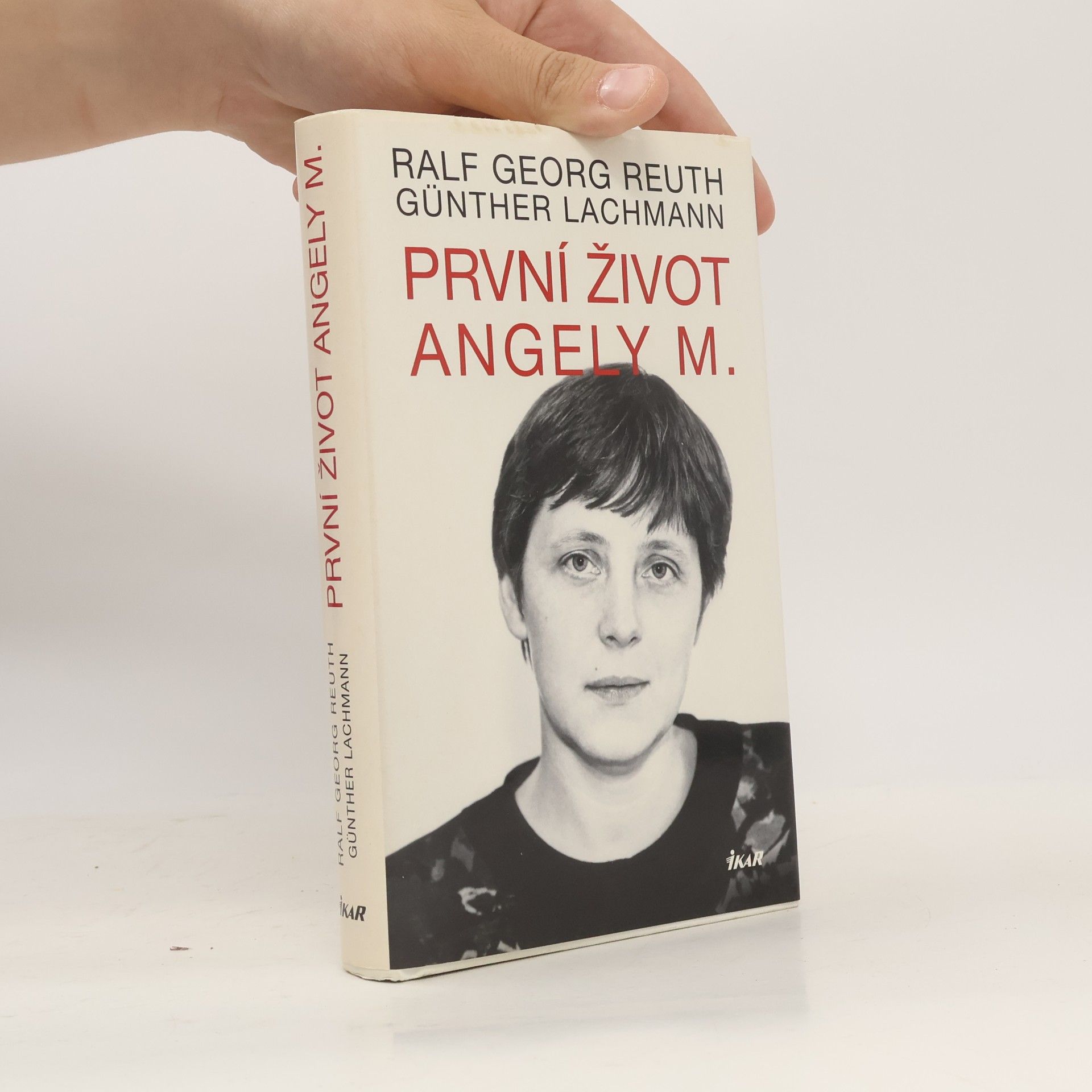 Ralf Georg Reuth První život Angely M.