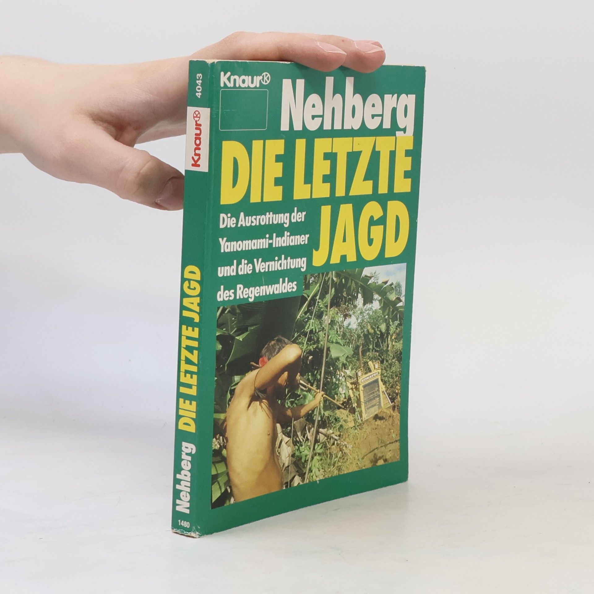Rüdiger Nehberg Die letzte Jagd