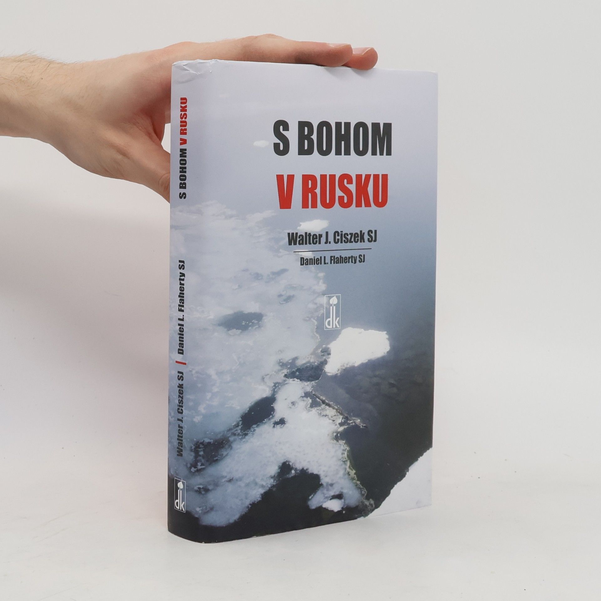 Walter Ciszek S Bohom v Rusku