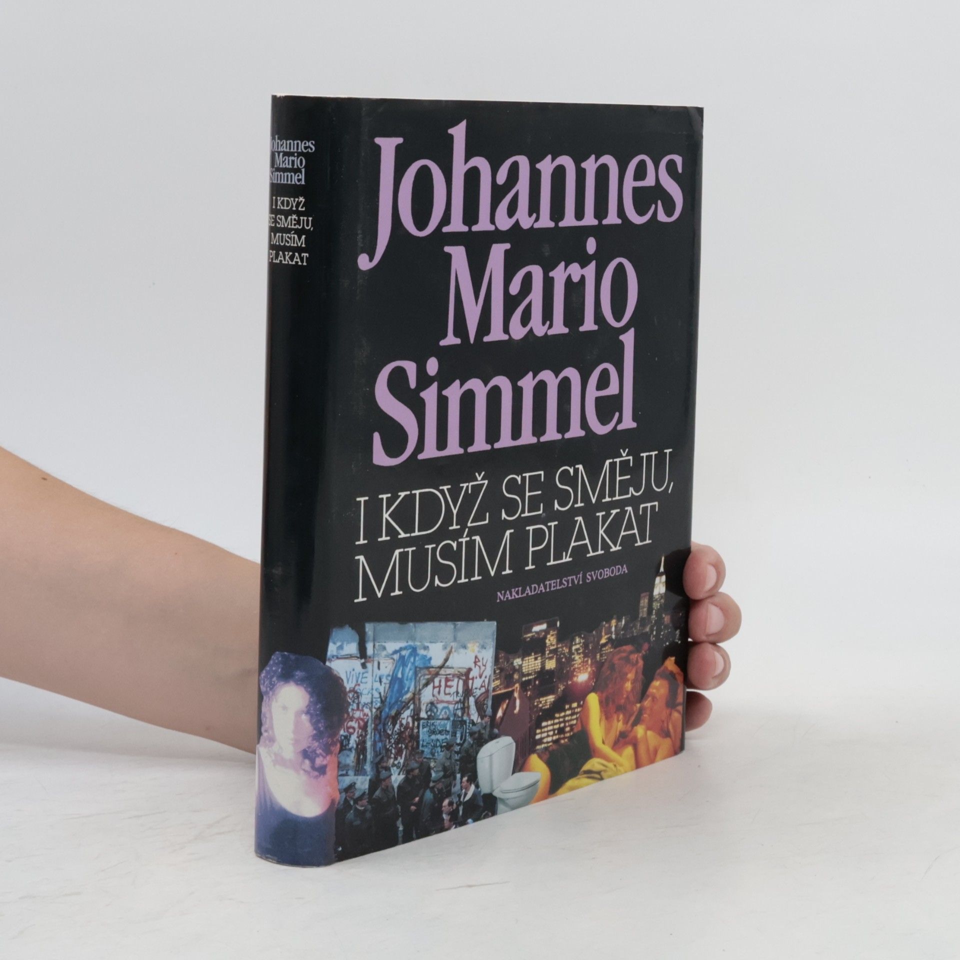 Johannes Mario Simmel I když se směju, musím plakat