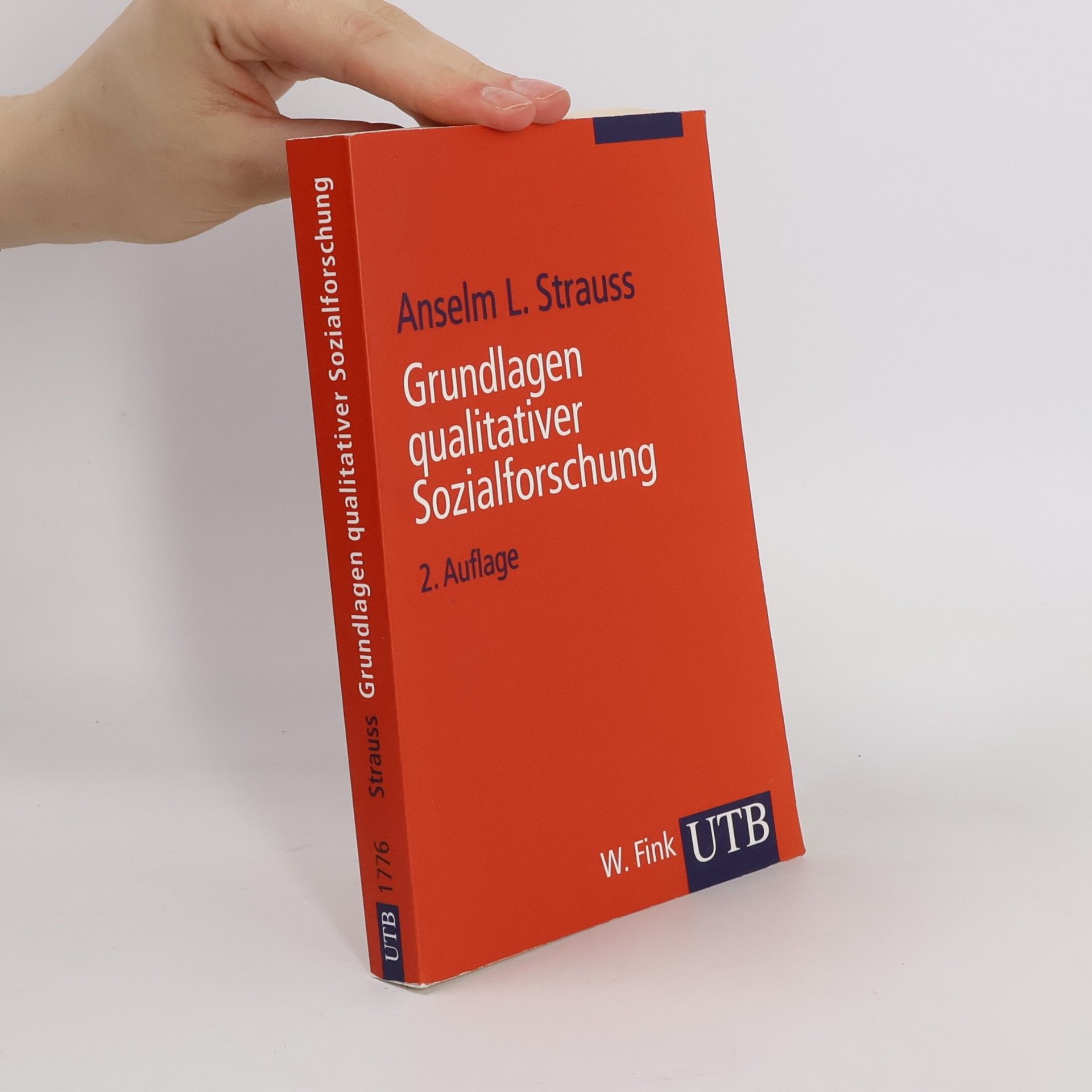 Anselm L. Strauss Grundlagen qualitativer Sozialforschung