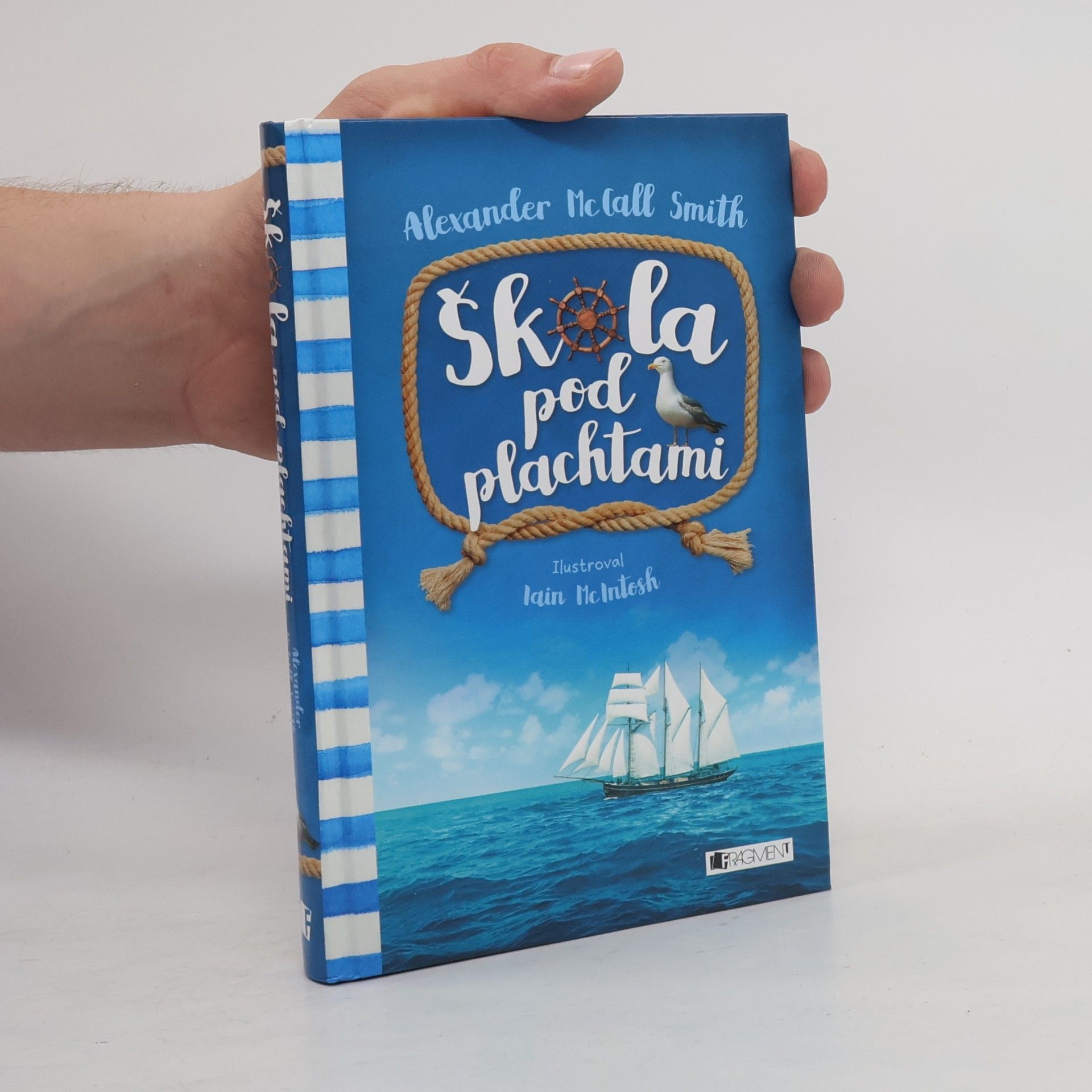 Alexander McCall Smith Škola pod plachtami