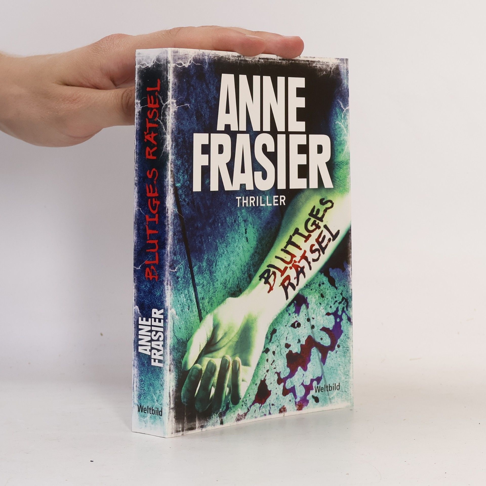 Anne Frasier Blutiges Rätsel