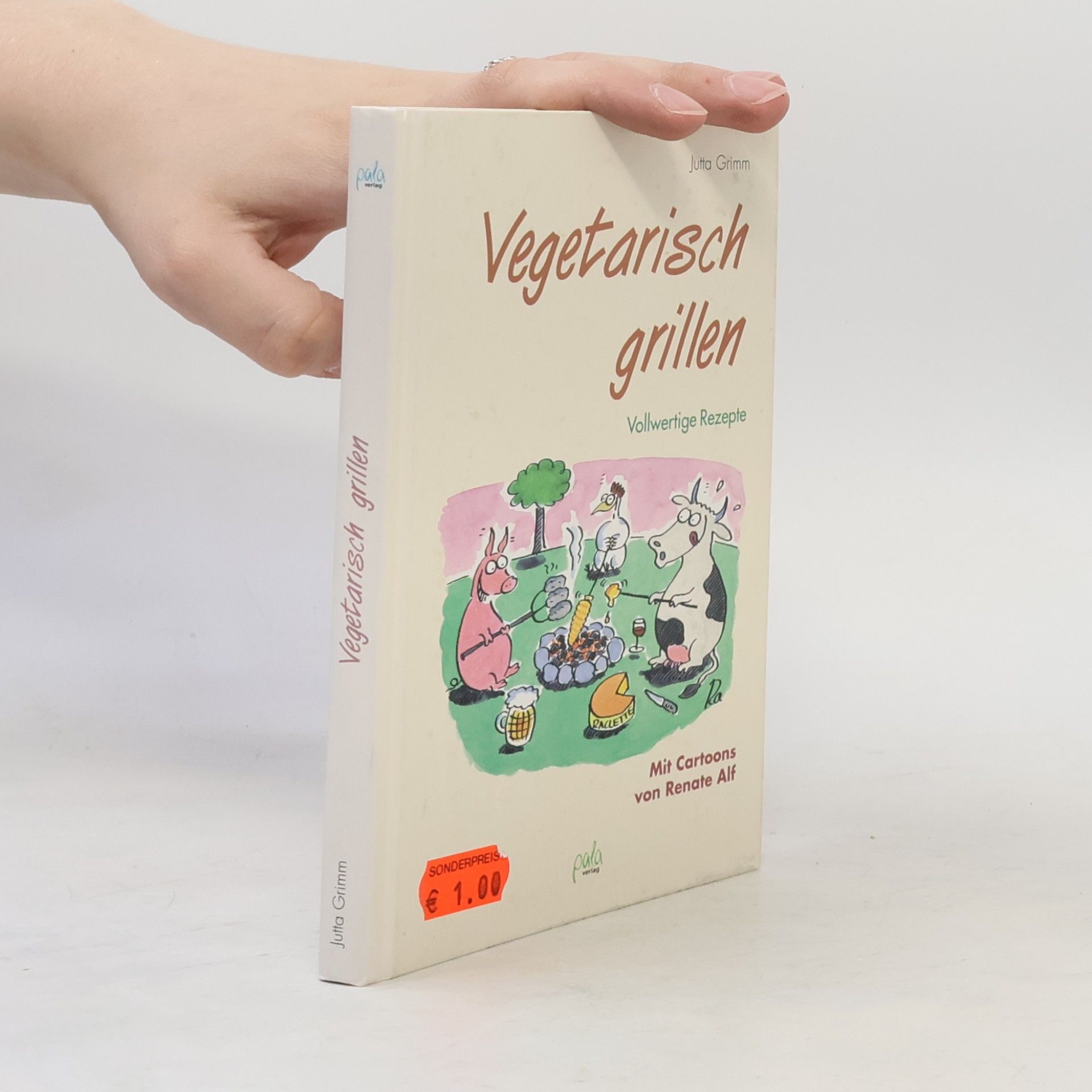 Vegetarisch grillen : vollwertige Rezepte