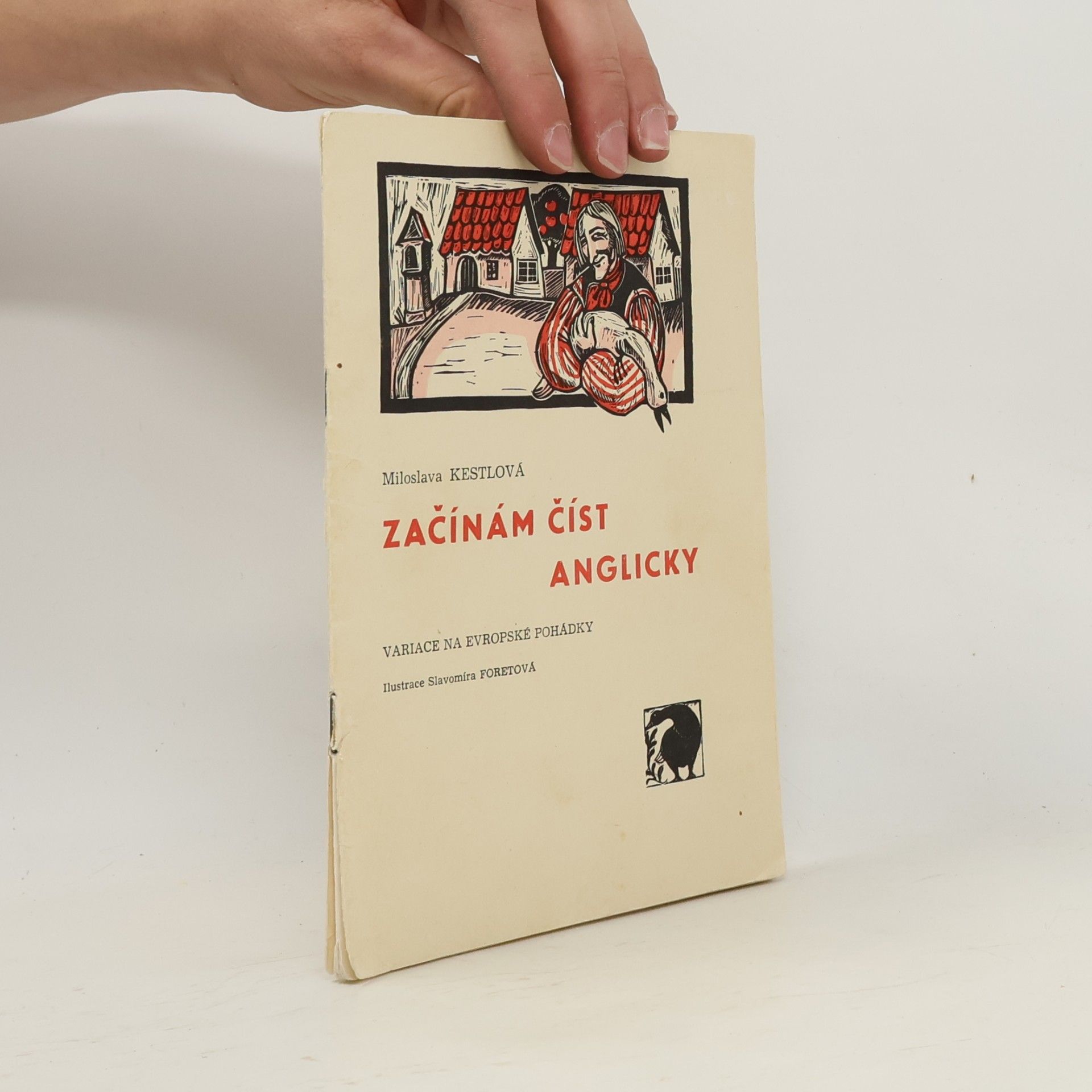 Miloslava Kestlová Začínám číst anglicky. Variace na evropské pohádky