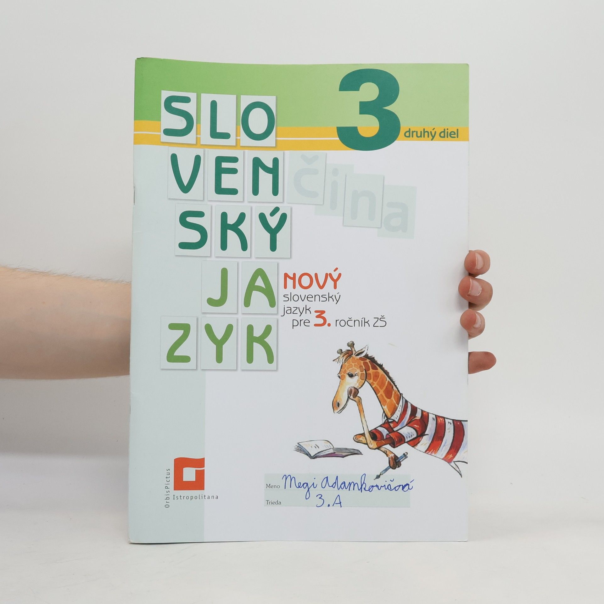 Zuzana Stankovianska Nový Slovenský jazyk pre 3. ročník ZŠ - 2. diel (pracovná učebnica)