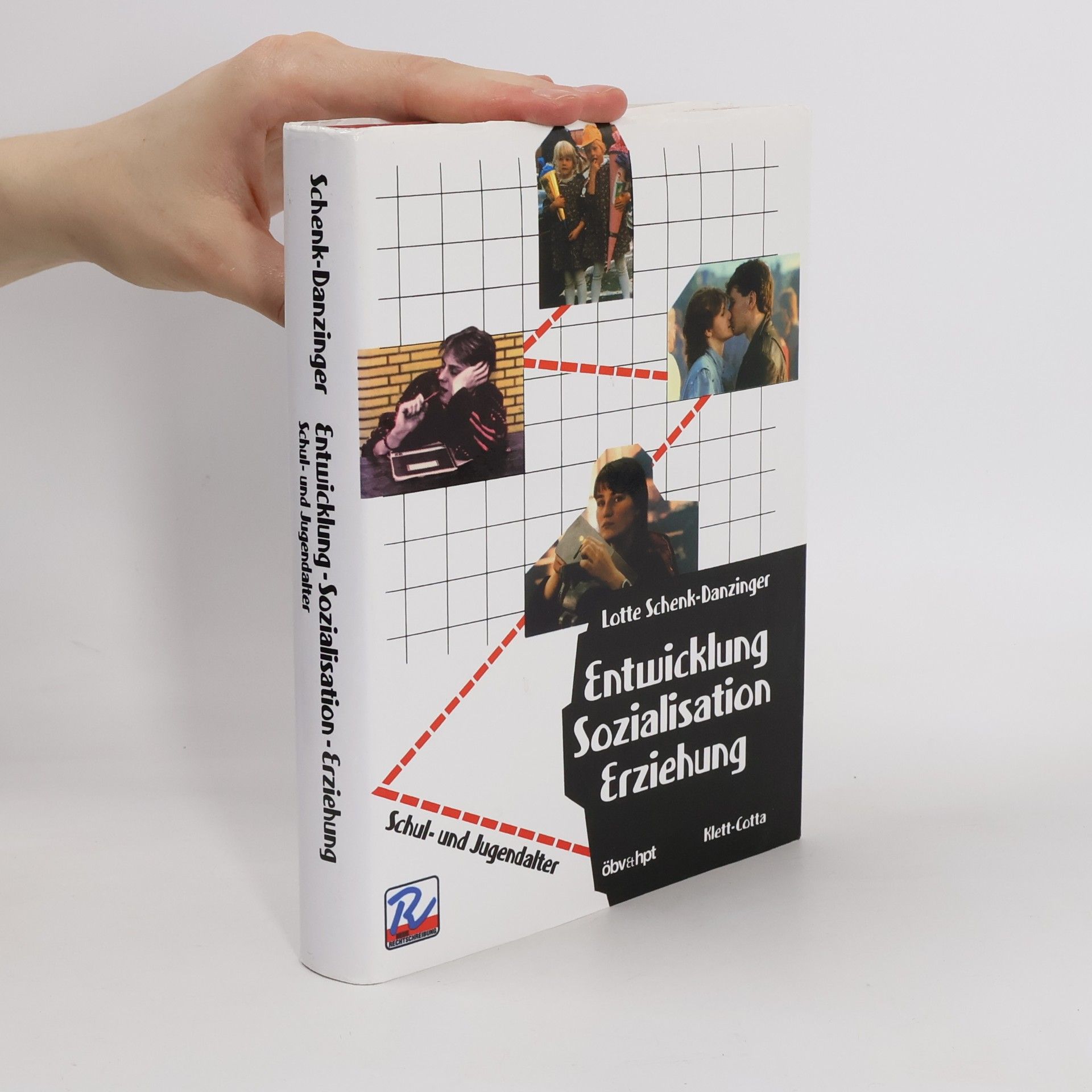 Lotte Schenk-Danzinger Entwicklung, Sozialisation, Erziehung