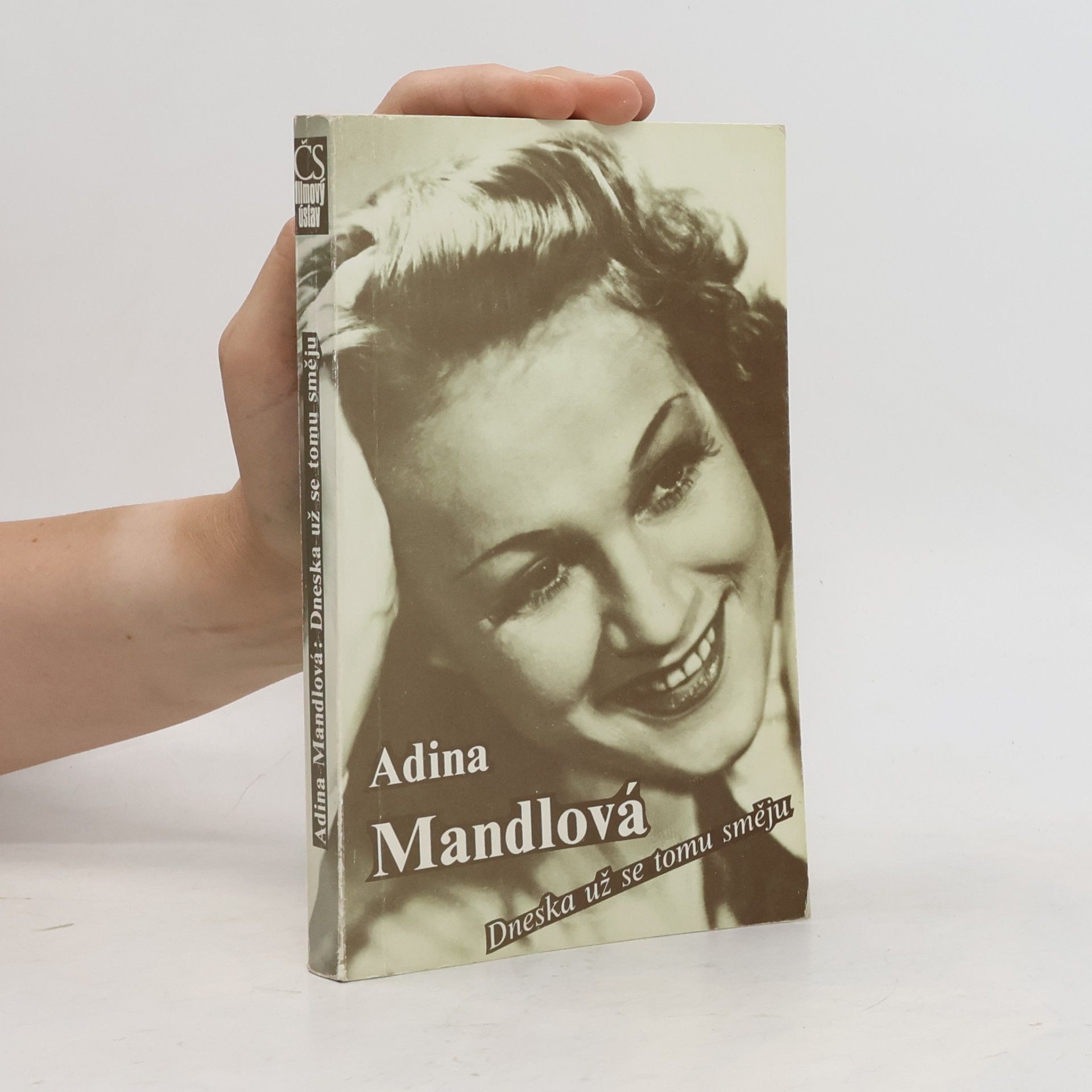 Adina Mandlová Dneska už se tomu směju