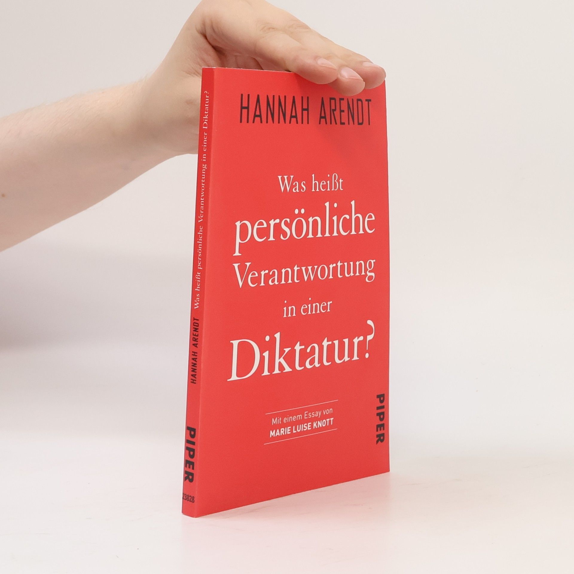 Hannah Arendt Was heißt persönliche Verantwortung in einer Diktatur?