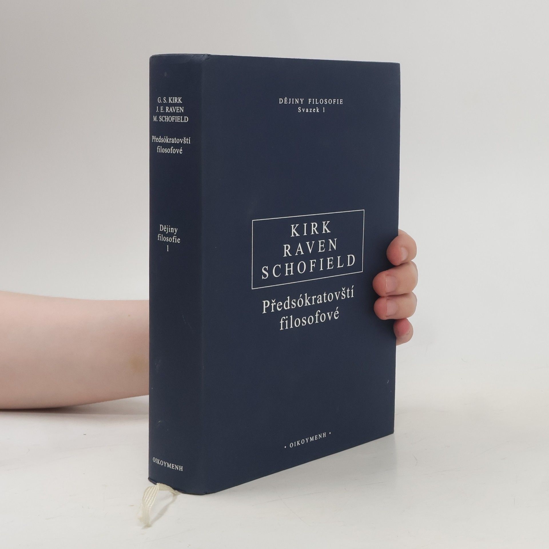 Geoffrey S. Kirk Předsókratovští filosofové. Kritické dějiny s vybranými texty