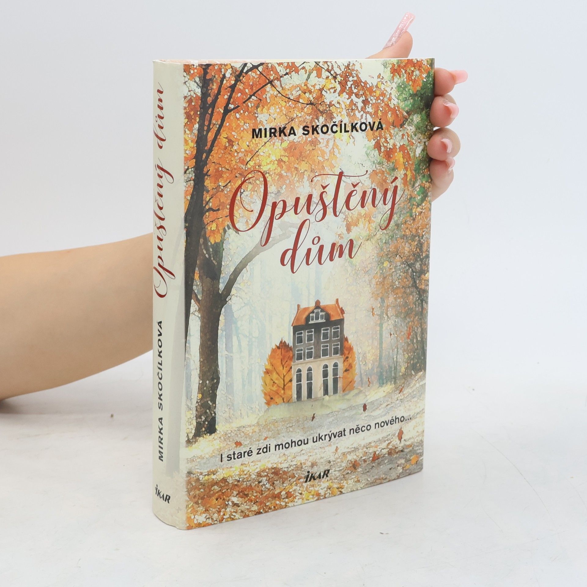 Mirka Skočílková Opuštěný dům