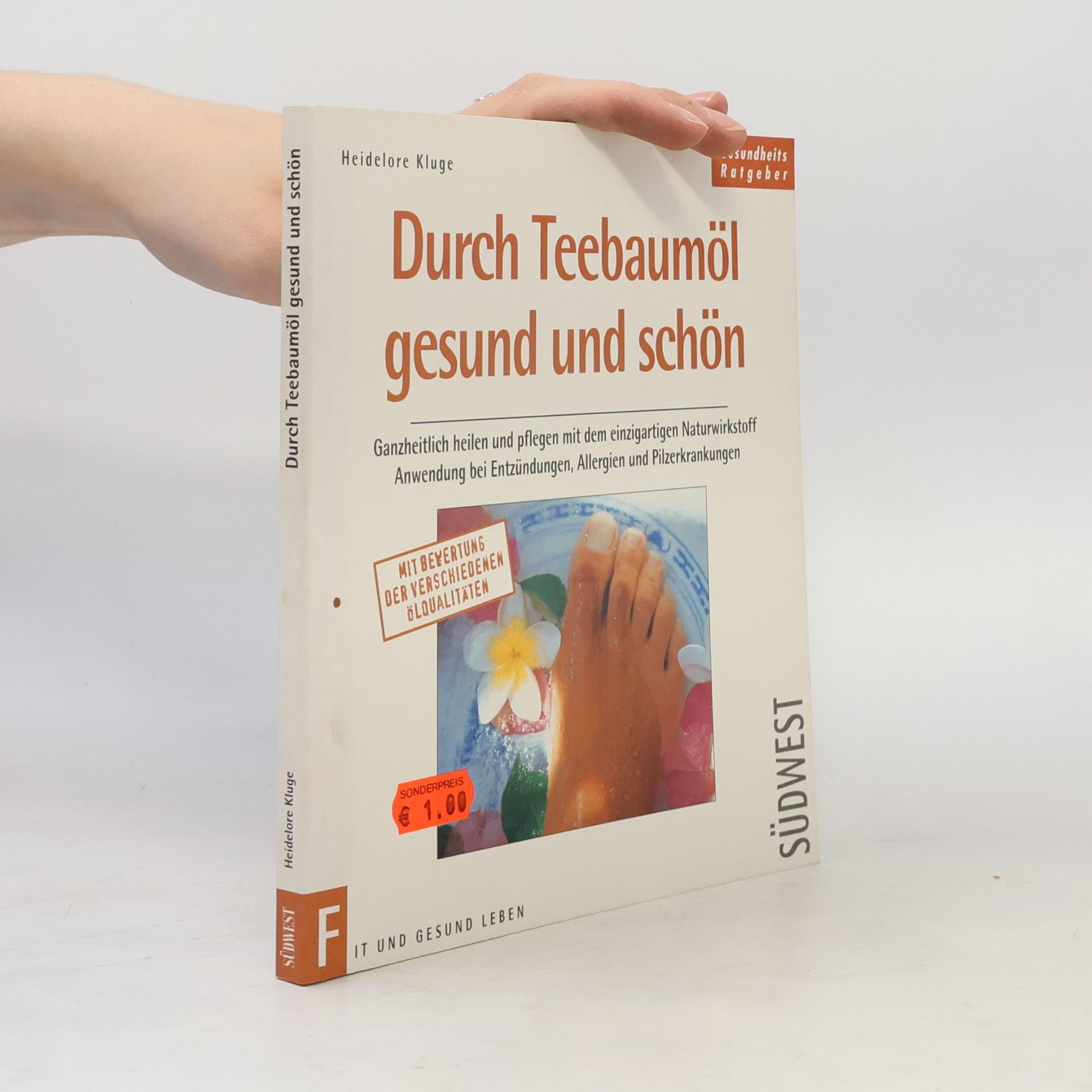 Heidelore Kluge Durch Teebaumöl gesund und schön