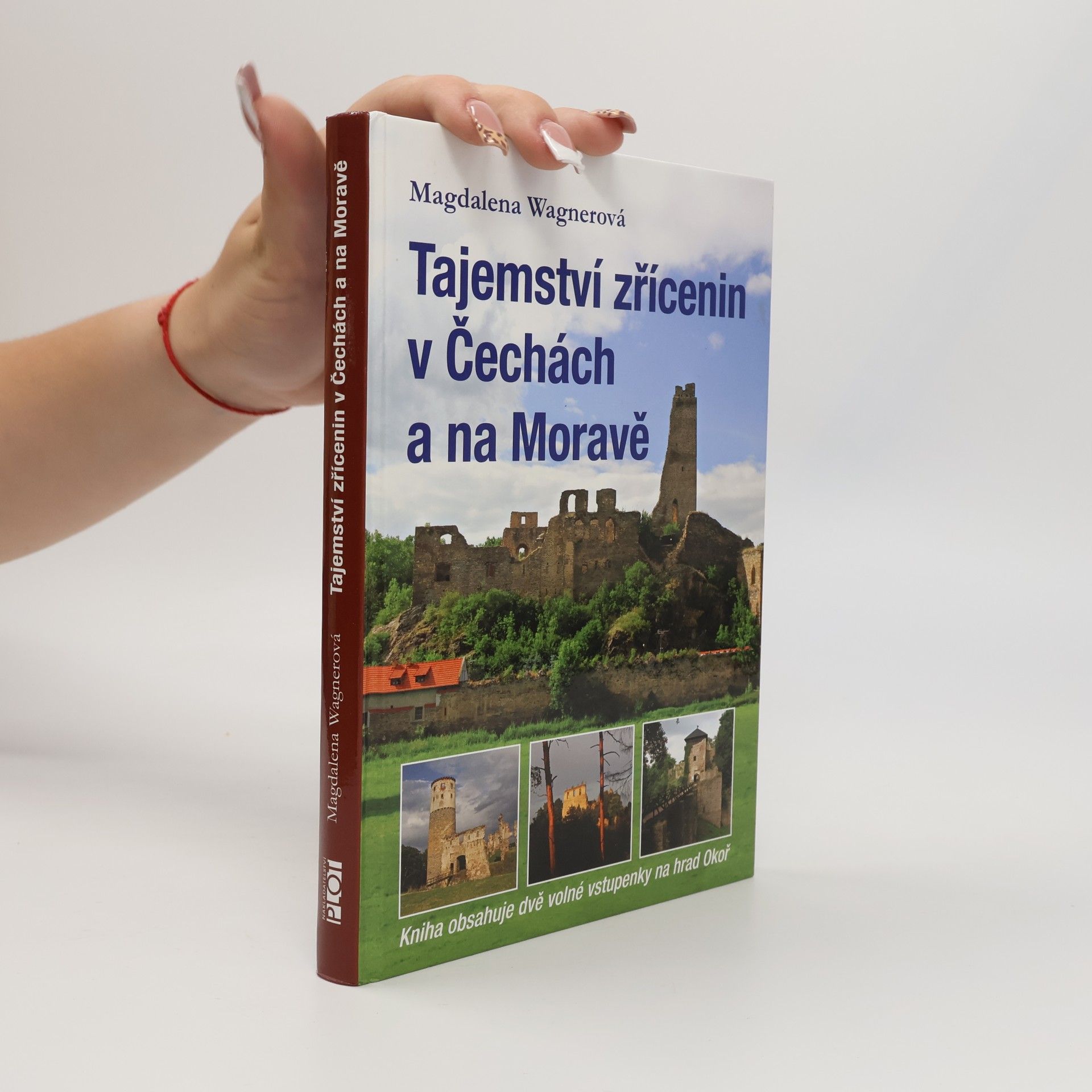 Magdalena Wagnerová Tajemství zřícenin v Čechách a na Moravě