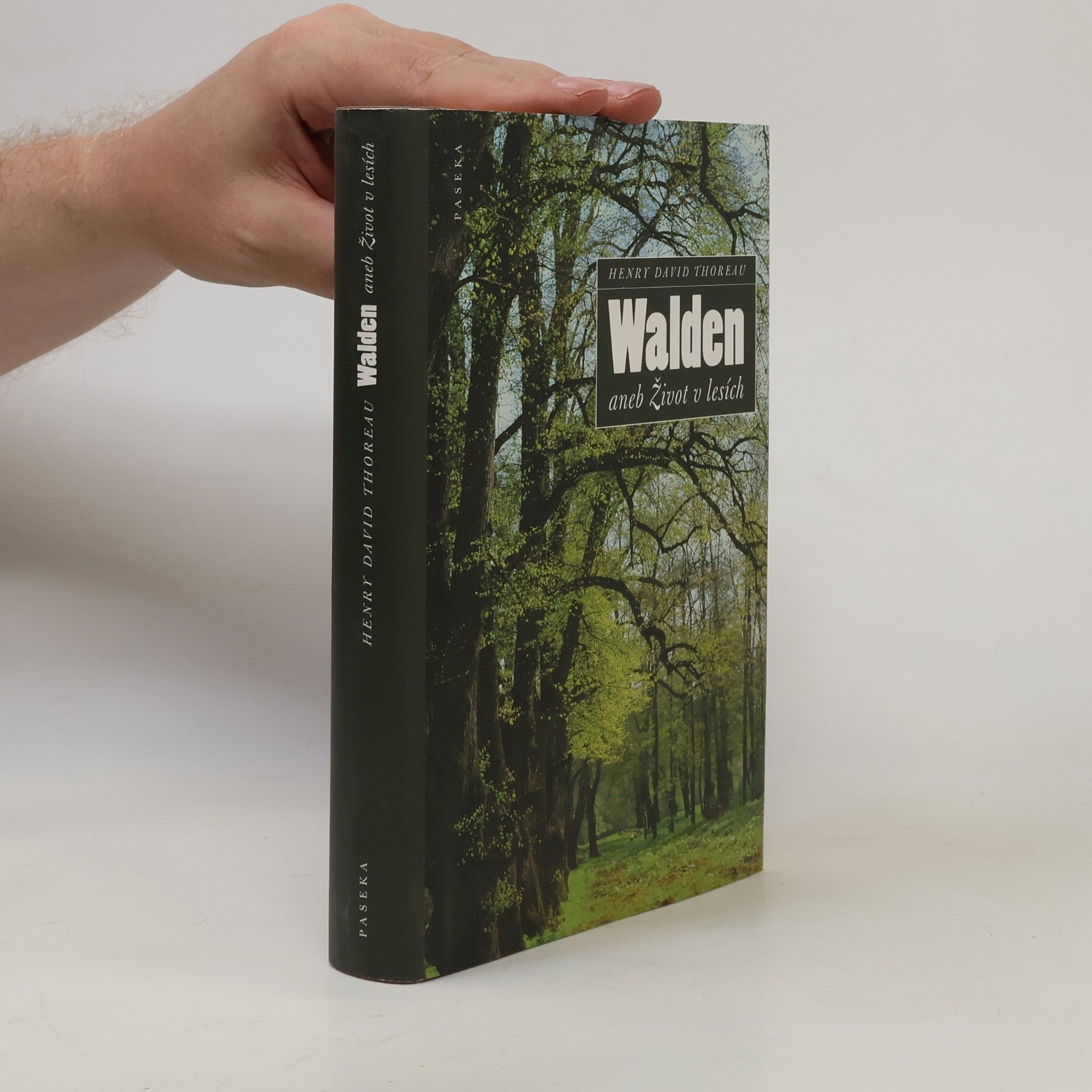 Henry David Thoreau Walden aneb Život v lesích