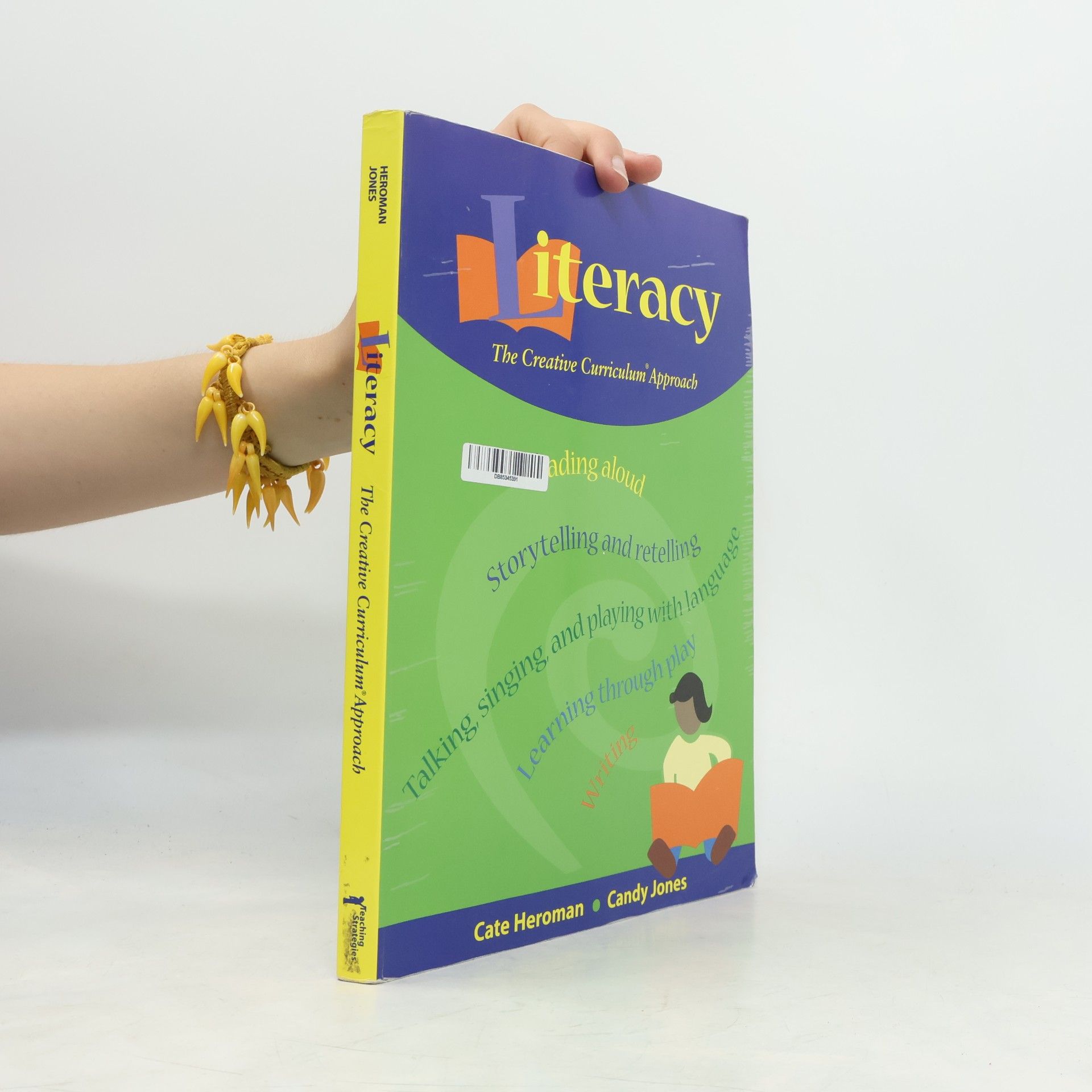 Candy Jones Literacy: The Creative Curriculum Approach