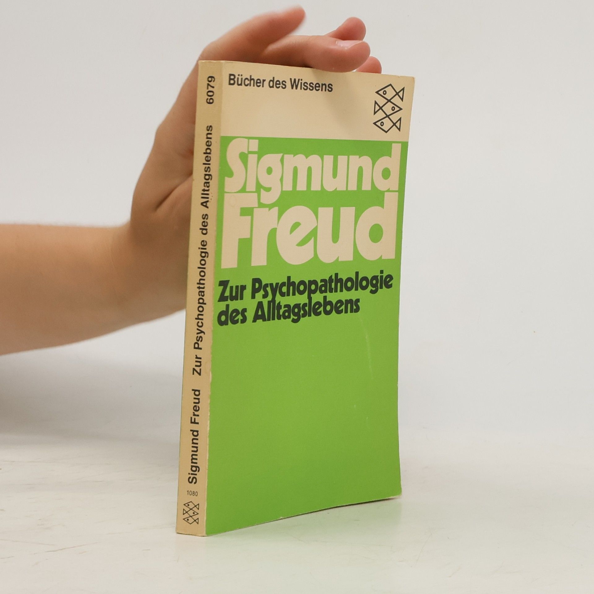 Sigmund Freud Zur Psychopathologie des Alltagslebens