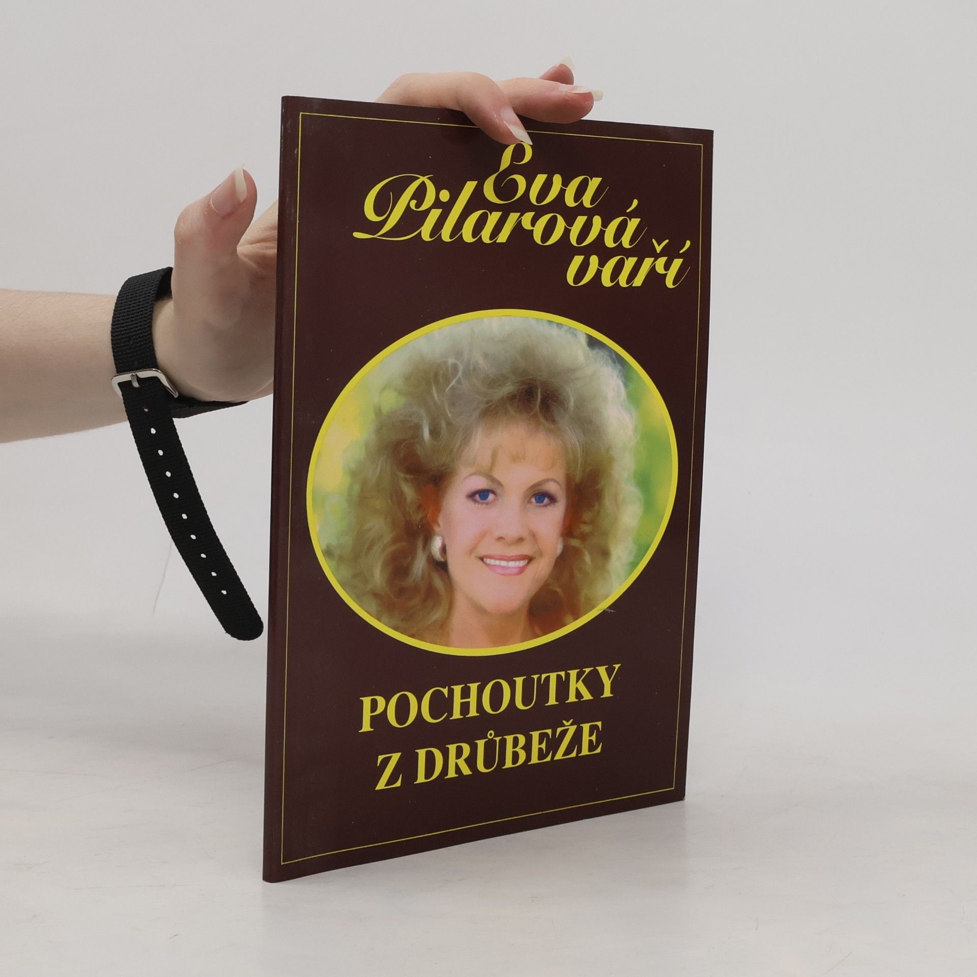 Eva Pilarová Eva Pilarová vaří pochoutky z drůbeže