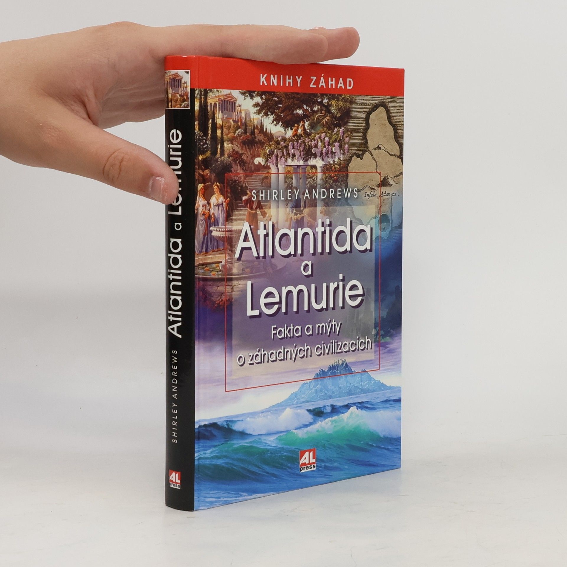 Atlantida a Lemurie. Fakta a mýty o záhadných civilizacích