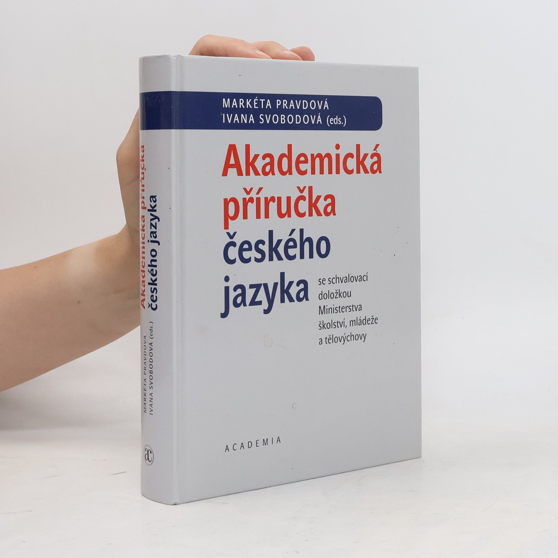 Ivana Svobodová Akademická příručka českého jazyka