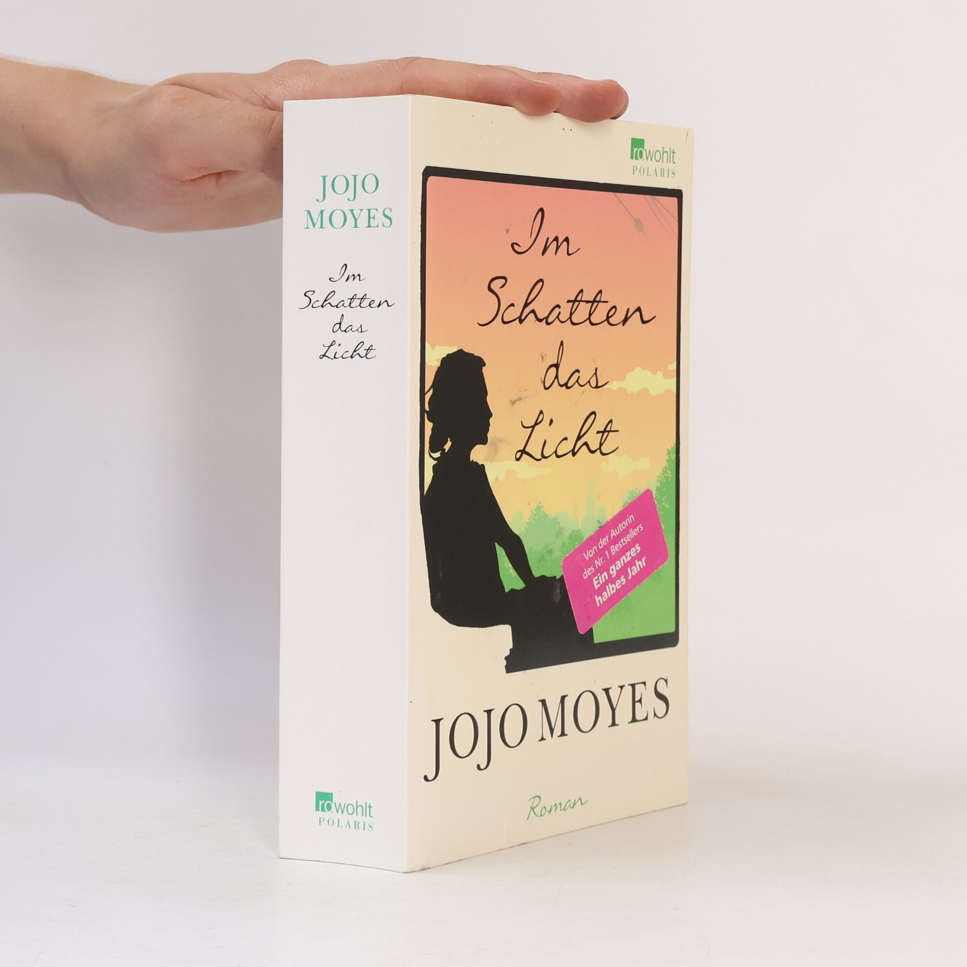 Jojo Moyes Im Schatten das Licht