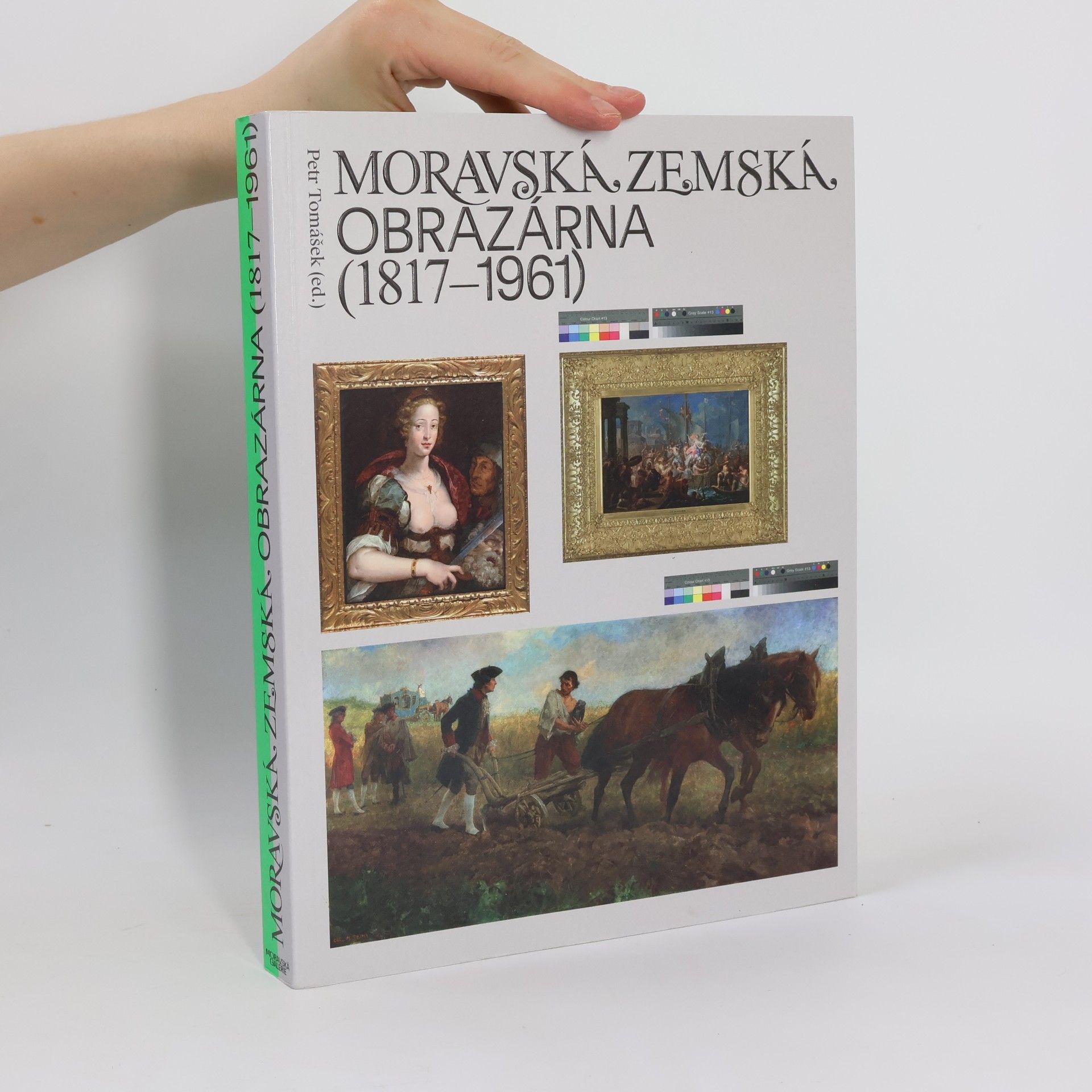 Petr Tomášek Moravská zemská obrazárna (1817-1961)