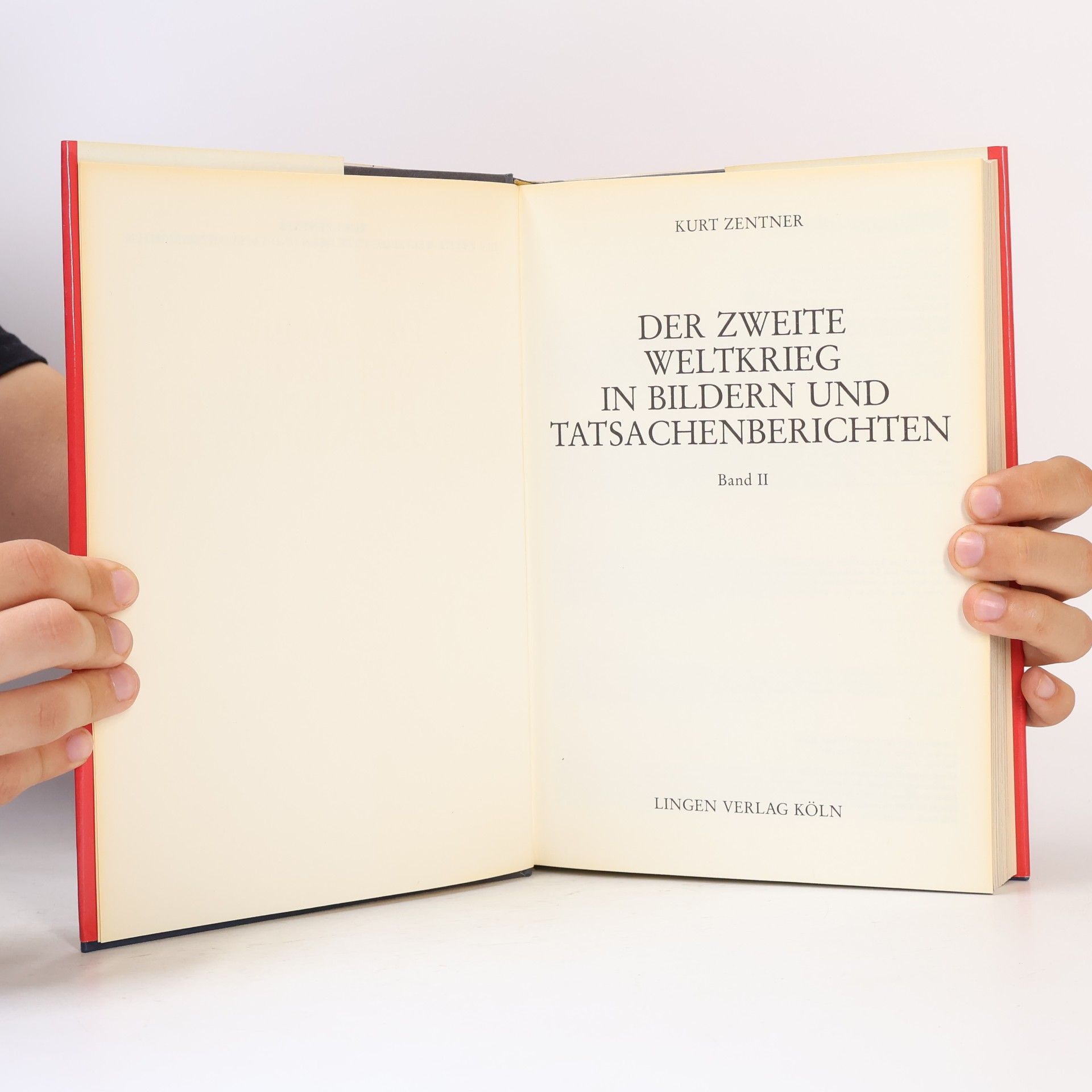 Kurt Zentner Der zweite Weltkrieg in Bildern und Tatsachenberichten 2