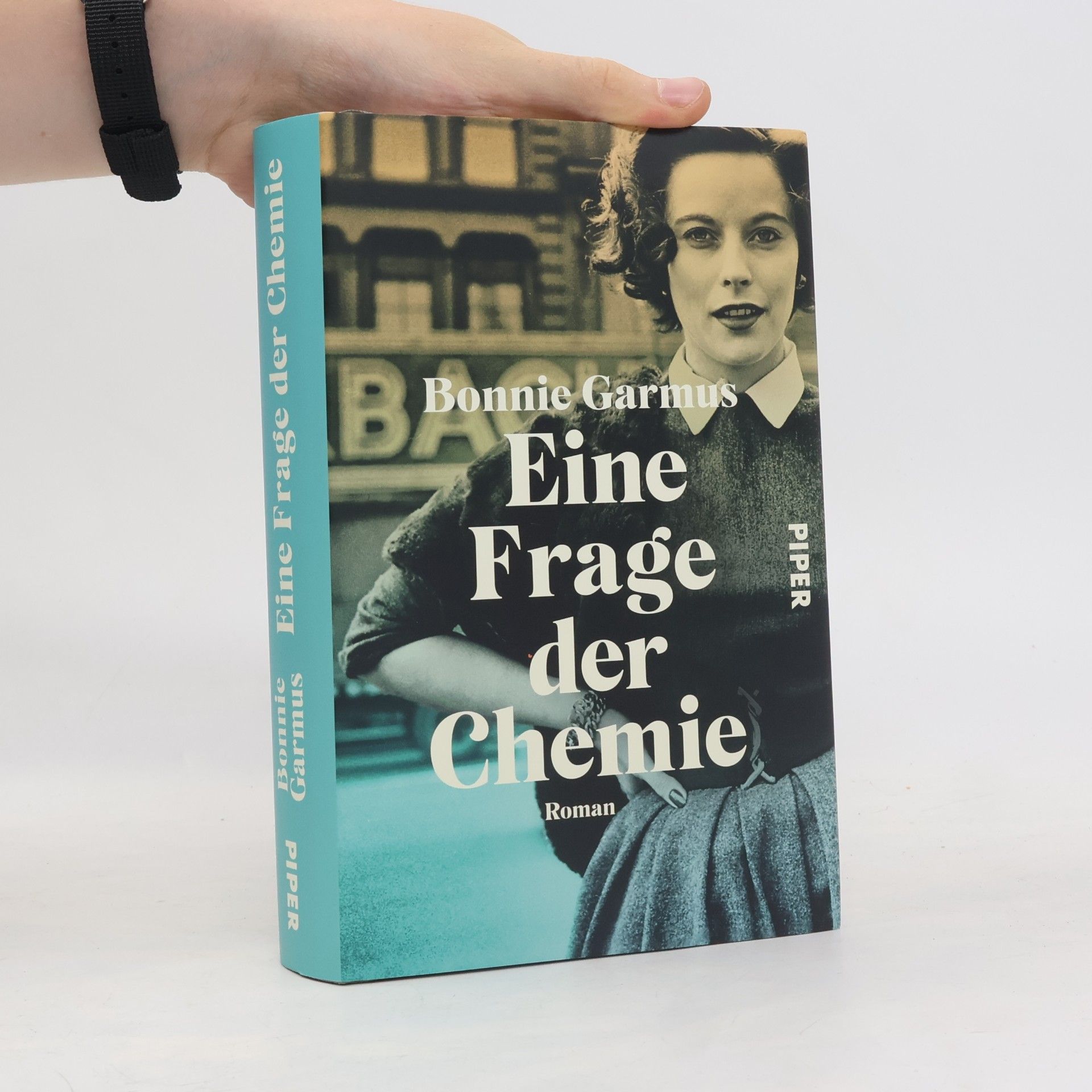 Bonnie Garmus Eine Frage der Chemie