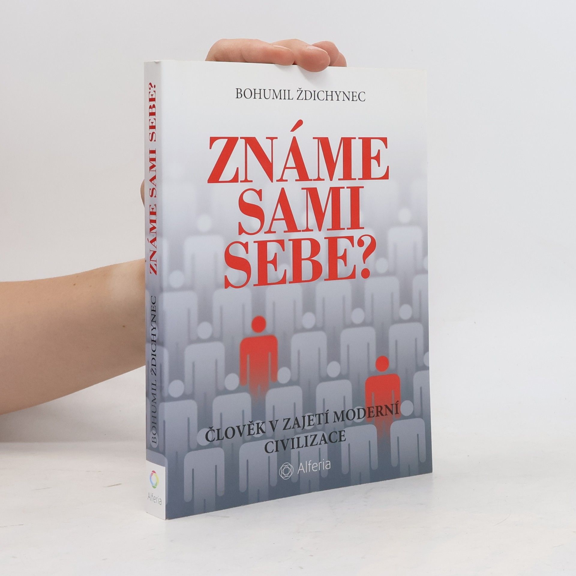 Bohumil Ždichynec Známe sami sebe?