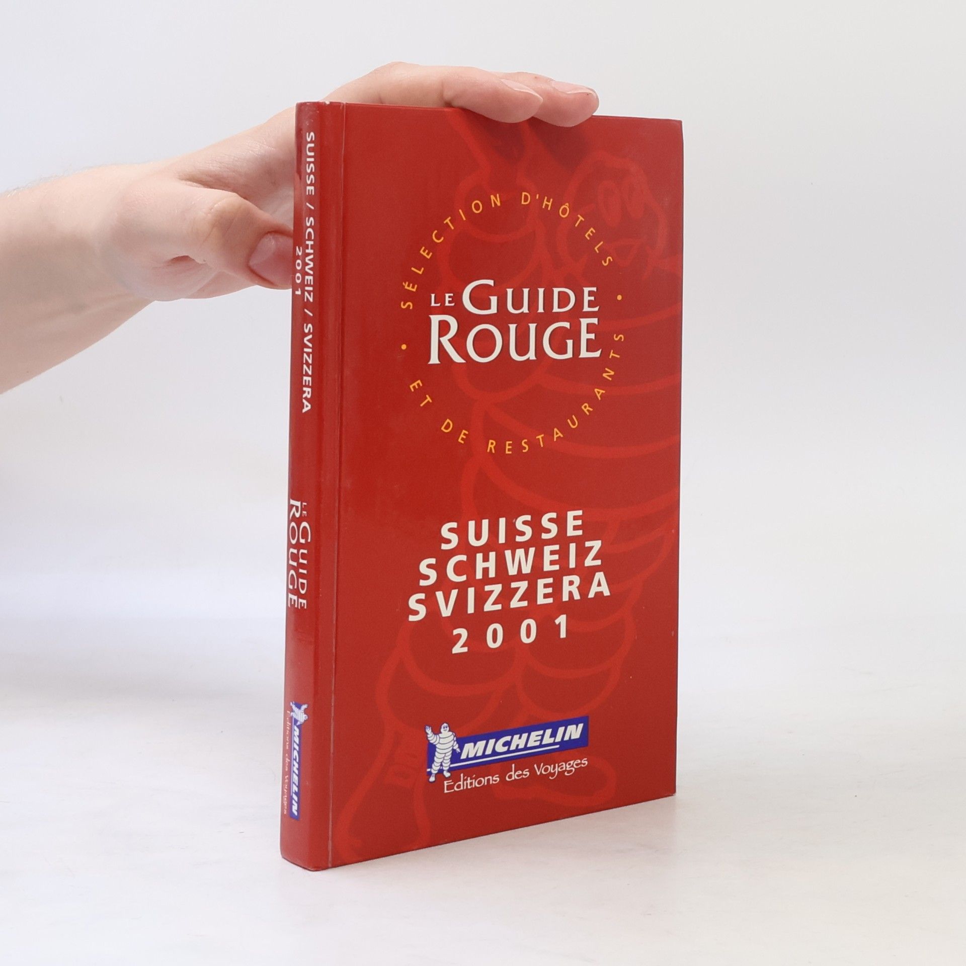 AA.VV. Le Guide Rouge Suisse Schweiz Svizzera 2001