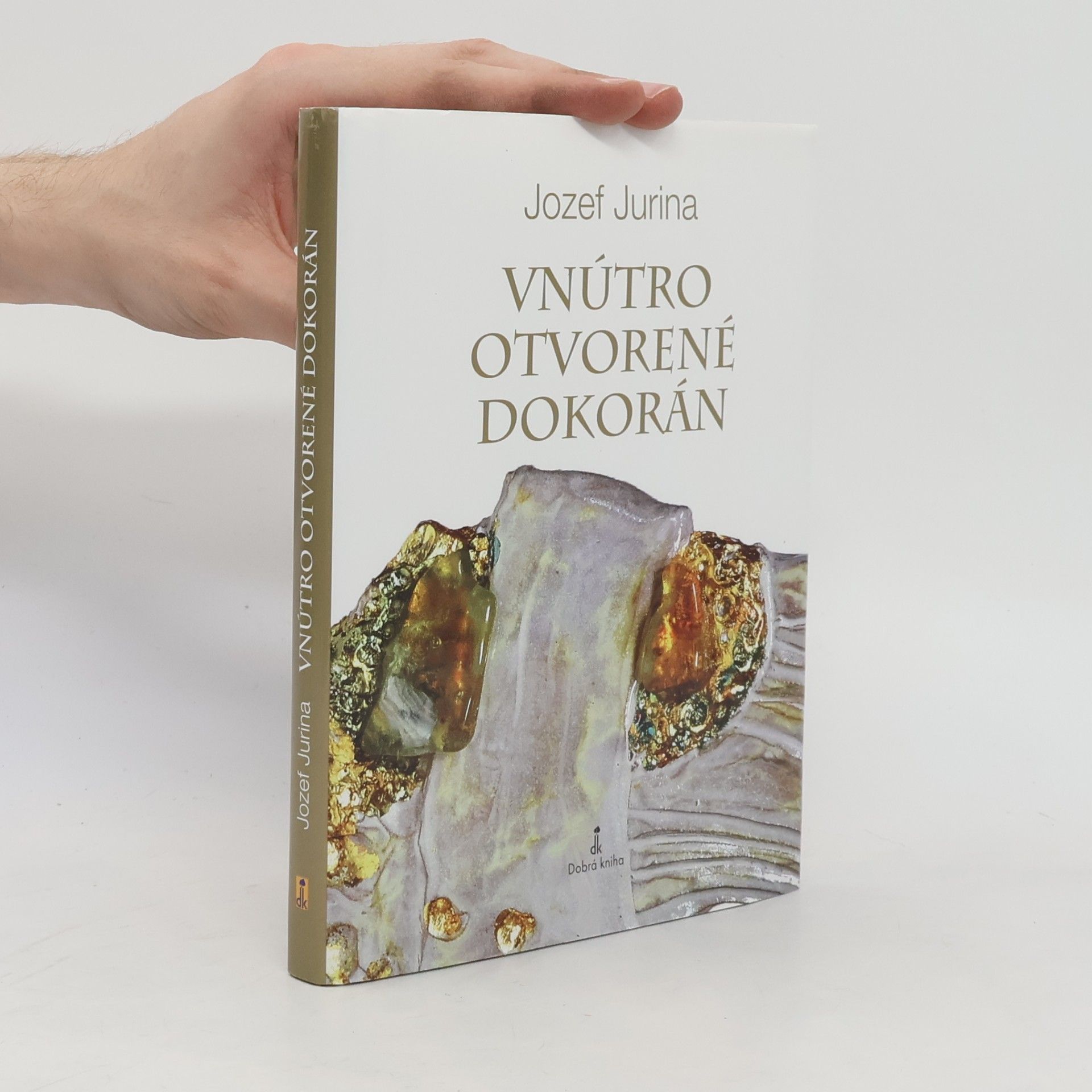 Jozef Jurina Vnútro otvorené dokorán