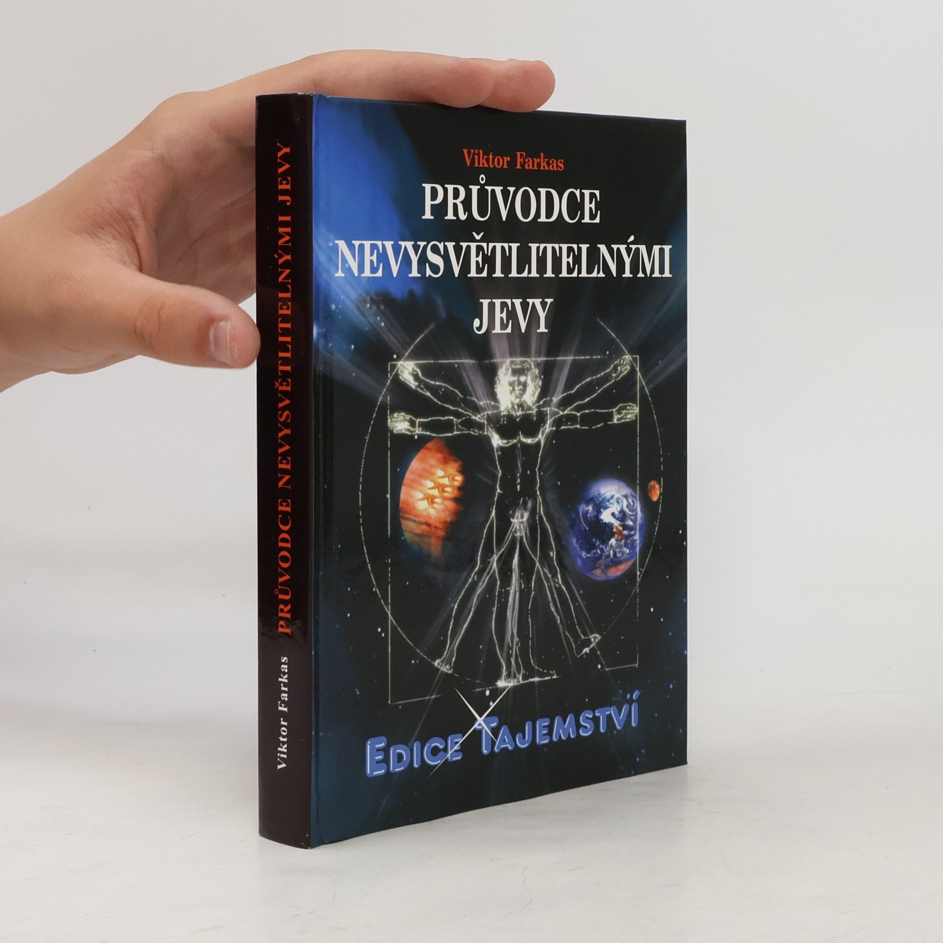 Viktor Farkas Průvodce nevysvětlitelnými jevy