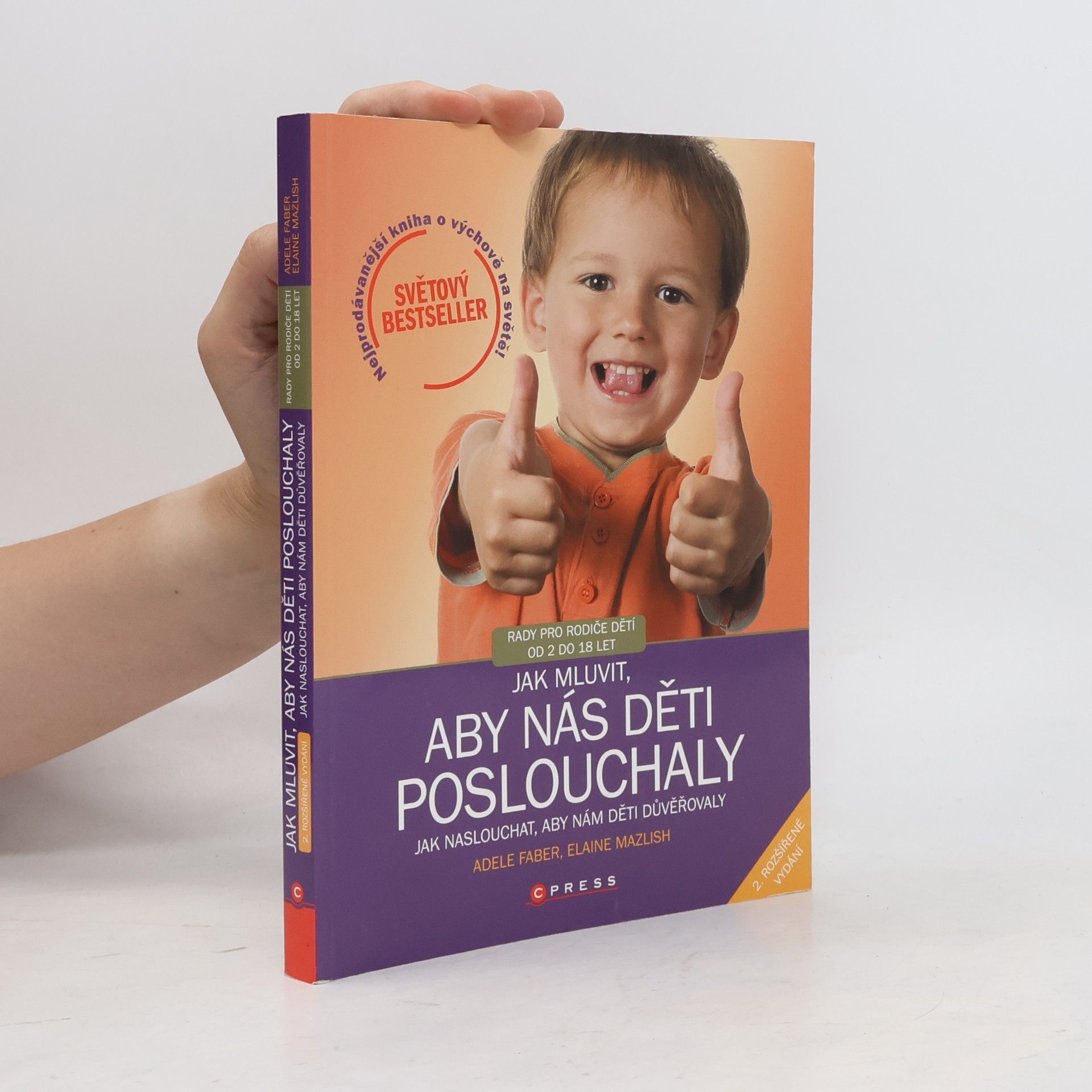 Adele Faber Jak mluvit, aby nás děti poslouchaly, jak naslouchat, aby nám děti důvěřovaly